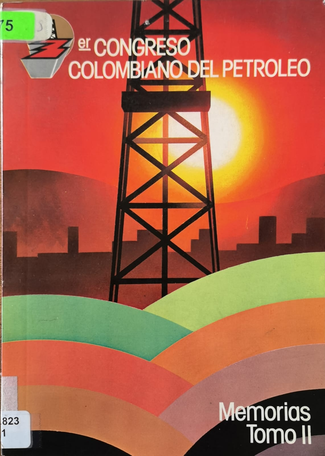 1er CONGRESO COLOMBIANO DEL PETROLEO