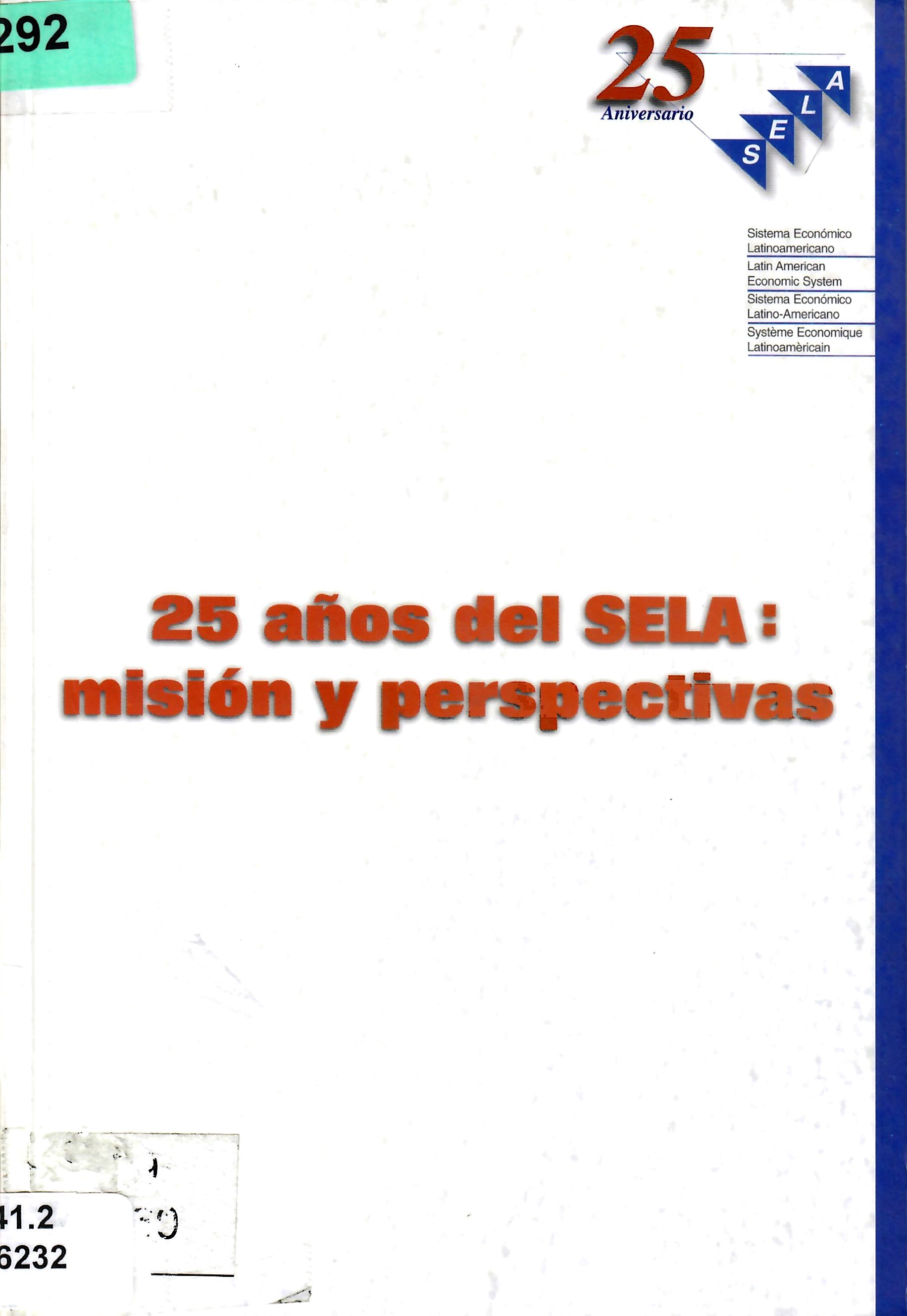 25 años del SELA : misión y perspectivas