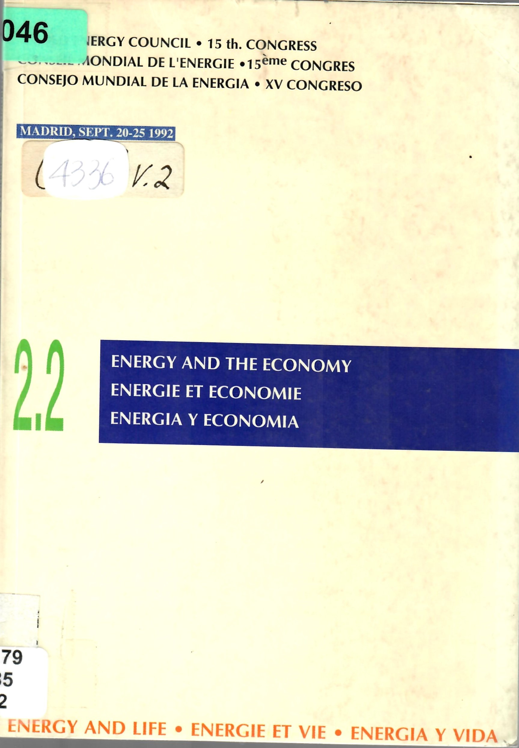 2.1 ENERGY AND THE ECONOMY  ENERGIE ET ECONOMIE ENERGIA Y ECONOMIA