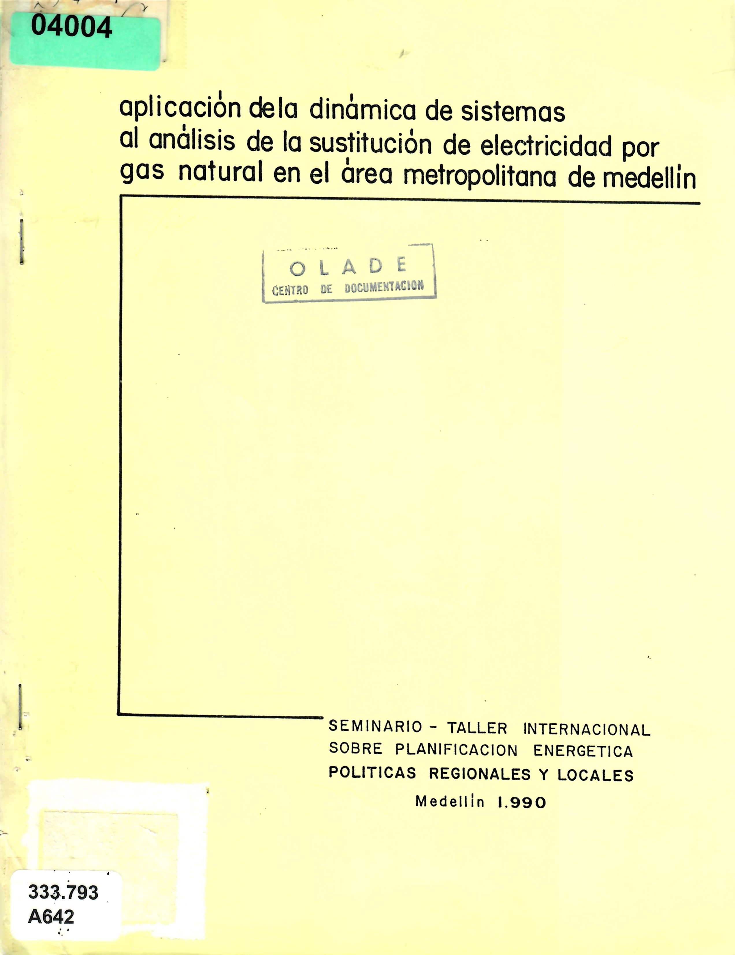 aplicacion dela dinámica de sistemas al análisis de la sustitución de electricidad por gas natural en el årea metropolitana de medellin