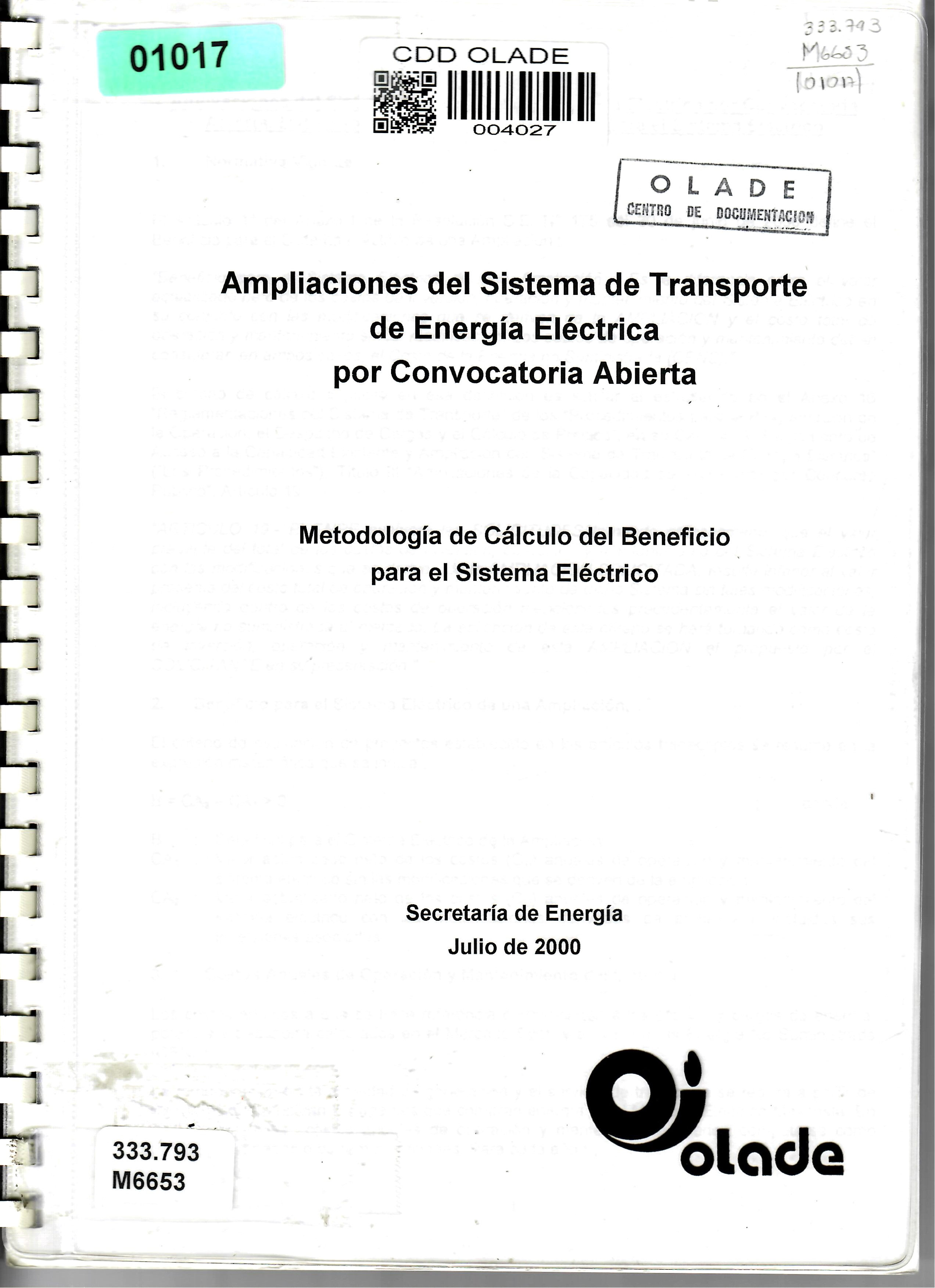Ampliaciones del Sistema de Transporte de Energía Eléctrica por Convocatoria Abierta Metodología de Cálculo del Beneficio para el Sistema Eléctrico