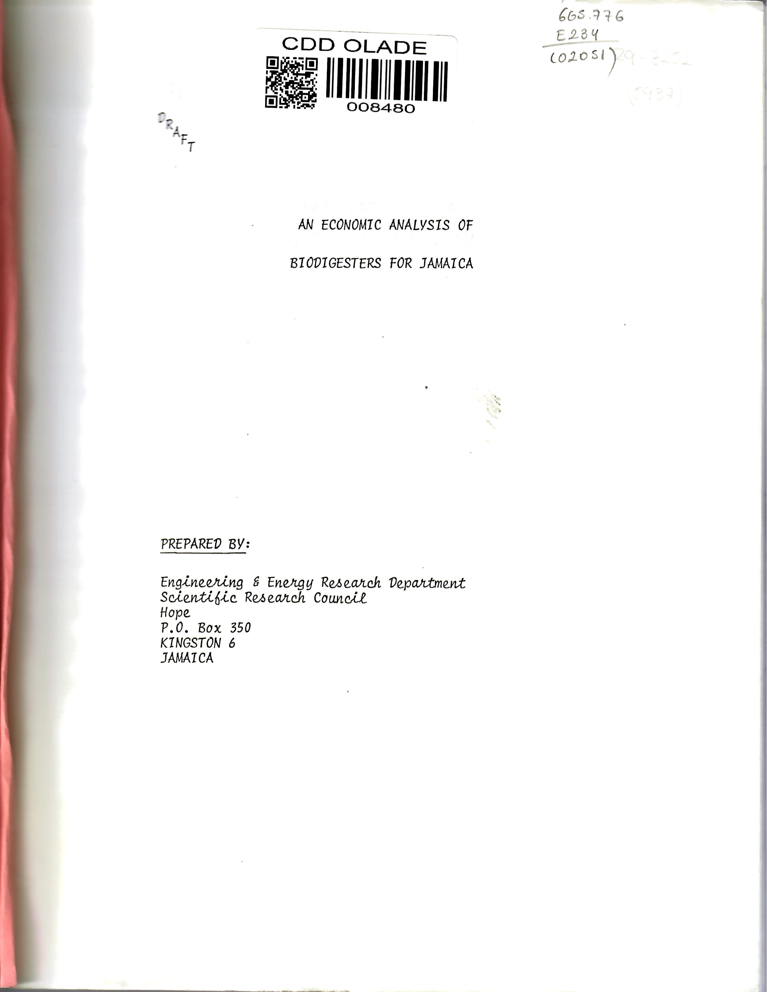 AN ECONOMIC ANALYSIS OF BIODIGESTERS FOR JAMAICA