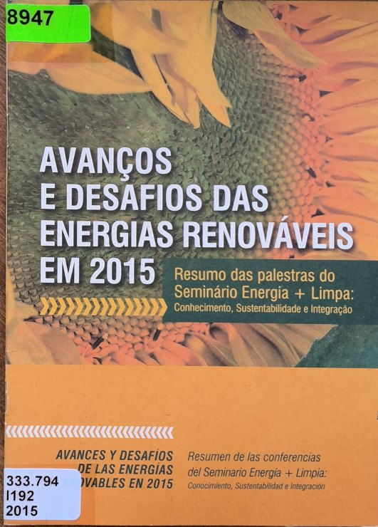 AVANÇOS E DESAFIOS DAS ENERGIAS RENOVAVEIS EM 2015