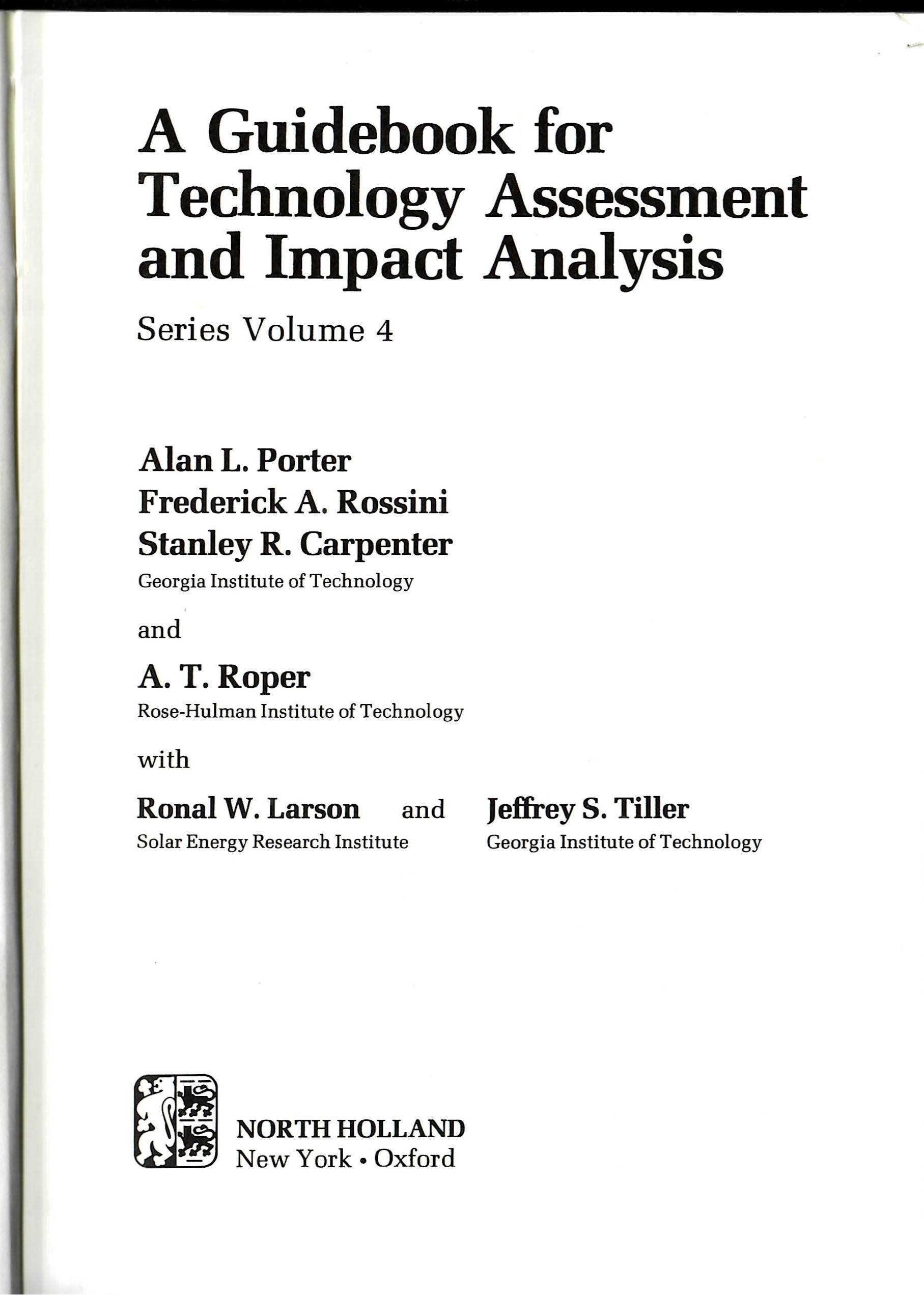 A Guidebook for Technology Assessment and Impact Analysis Series Volume 4