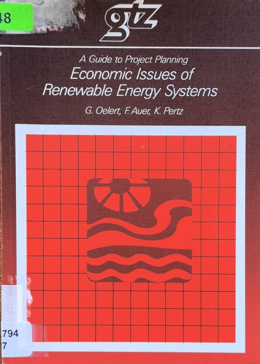 A Guide to Project Planning Economic Issues of Renewable Energy Systems