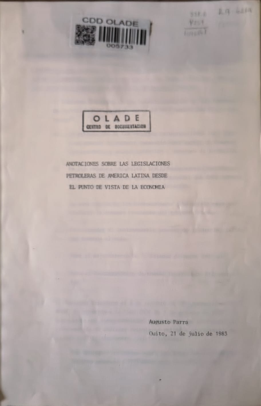 ANOTACIONES SOBRE LAS LEGISLACIONES PETROLERAS DE AMERICA LATINA DESDE EL PUNTO DE VISTA DE LA ECONOMIA