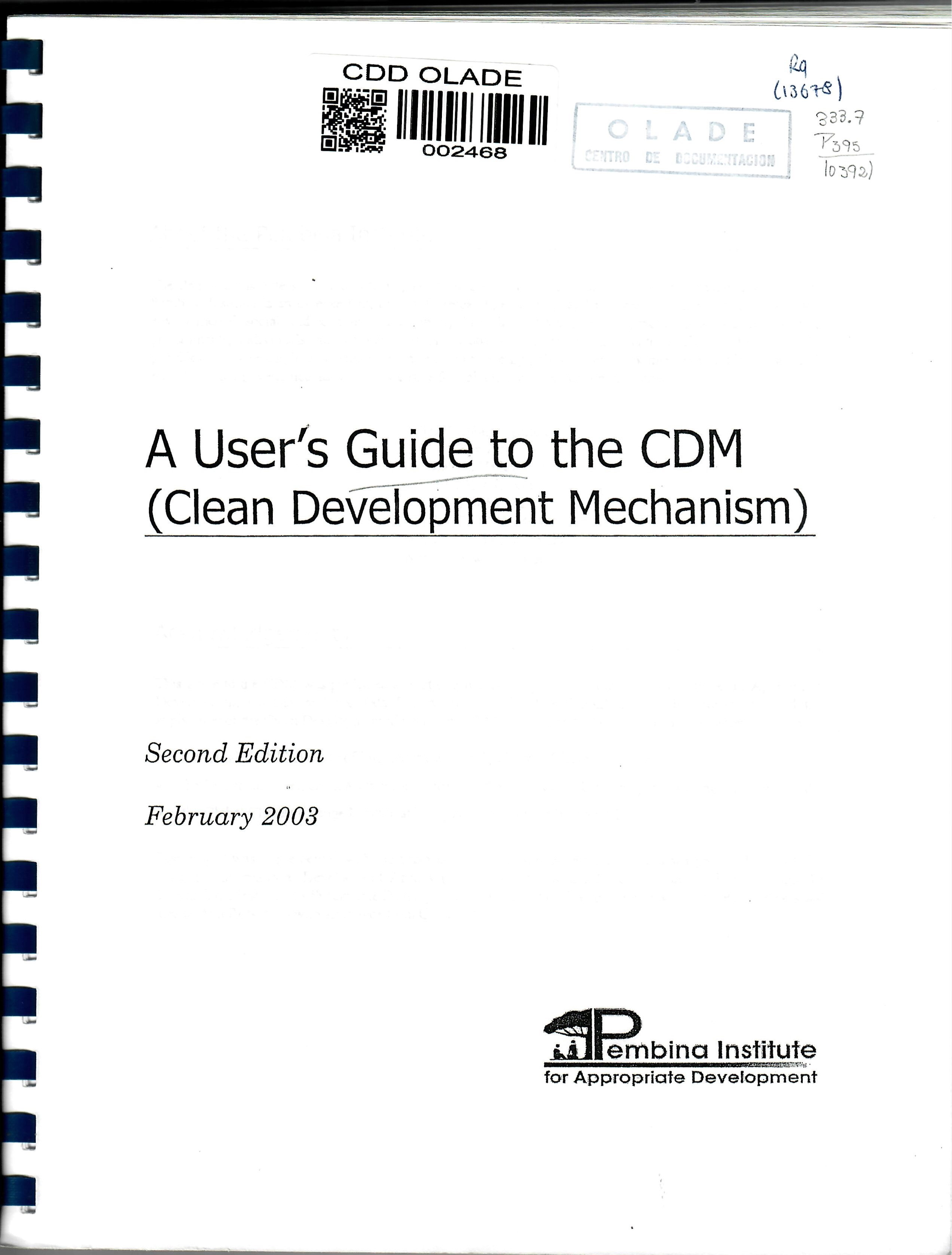 A User's Guide to the CDM (Clean Development Mechanism)