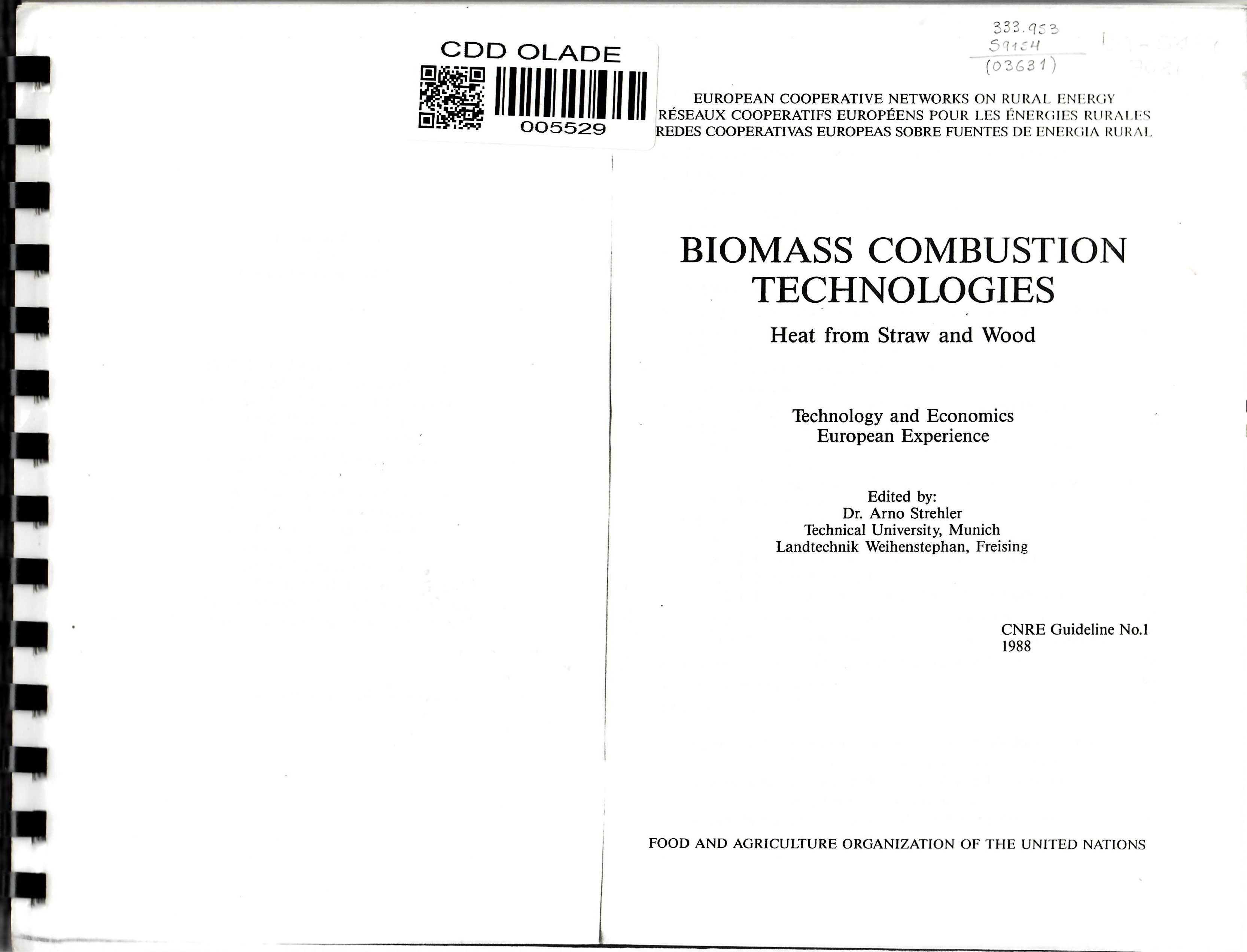 BIOMASS COMBUSTION TECHNOLOGIES Heat from Straw and Wood
