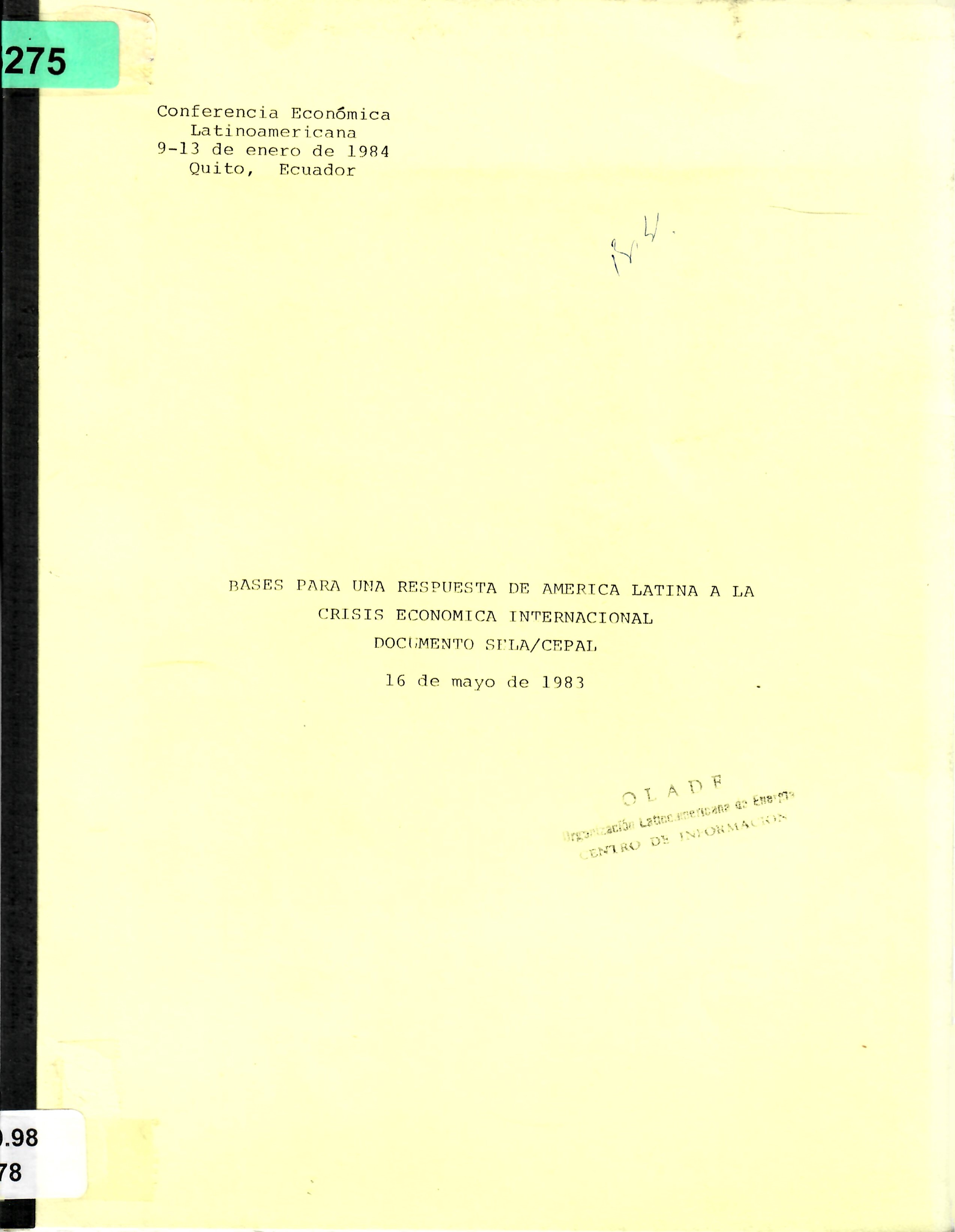 BASES PARA UNA RESPUESTA DE AMERICA LATINA A LA CRISIS ECONOMICA INTERNACIONAL DOCUMENTO SELA/CEPAL