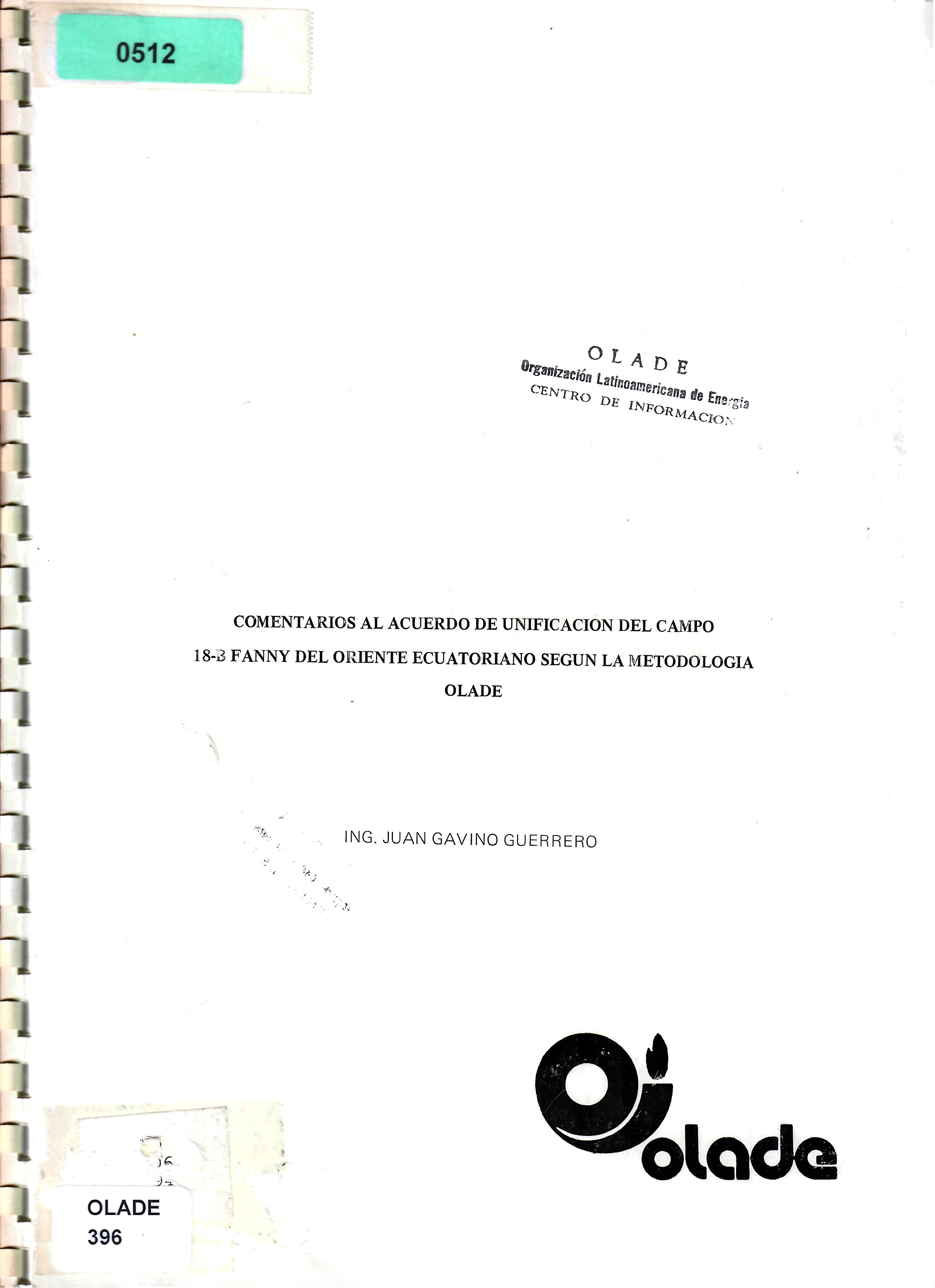 COMENTARIOS AL ACUERDO DE UNIFICACION DEL CAMPO 18-B FANNY DEL ORIENTE ECUATORIANO SEGUN LA METODOLOGIA OLADE