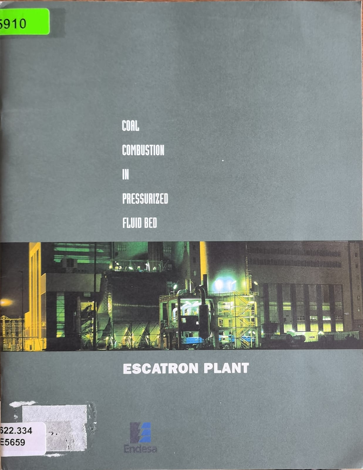 COAL COMBUSTION IN PRESSURIZED FLUID BED: ESCATRON PLANT