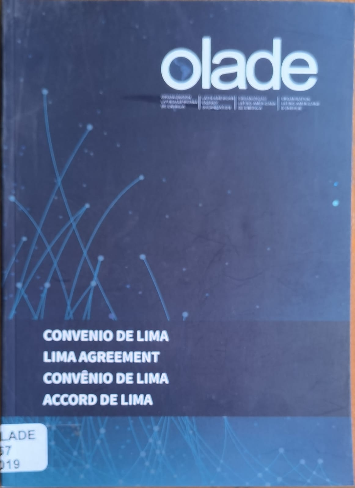 CONVENIO DE LIMA; LIMA AGREEMENT; CONVÊNIO DE LIMA; ACCORD DE LIMA