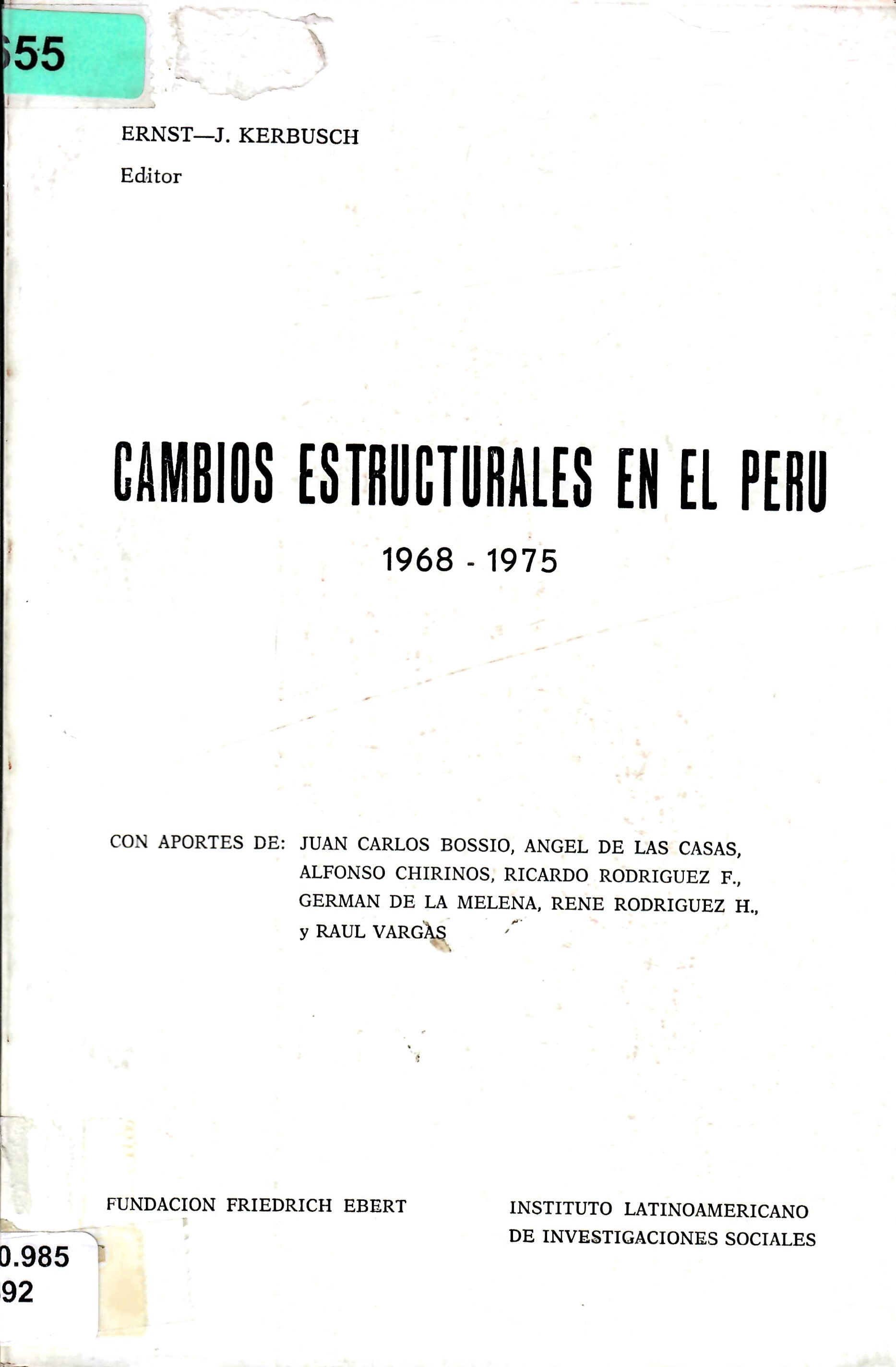CAMBIOS ESTRUCTURALES EN EL PERU 1968 - 1975