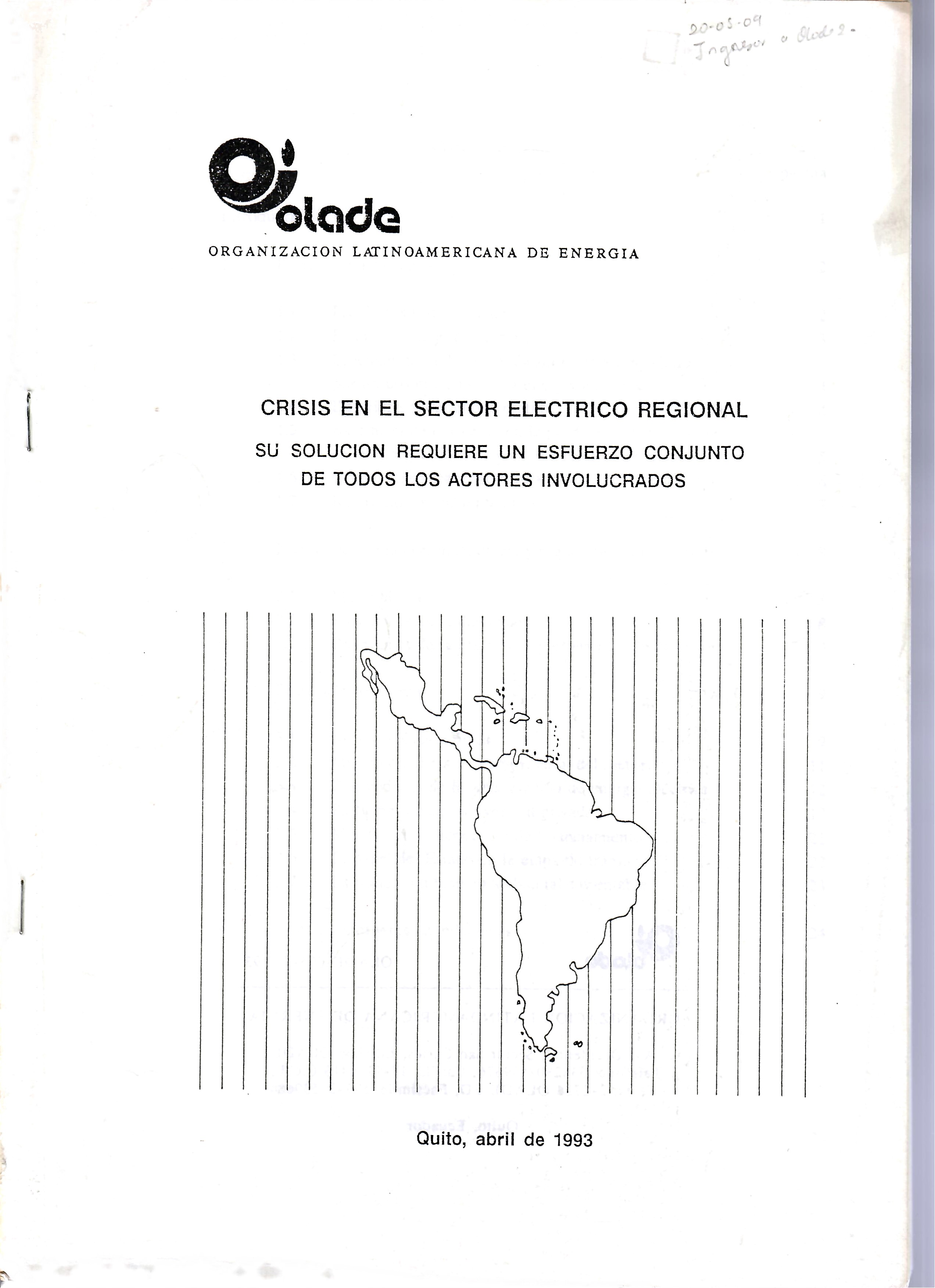 CRISIS EN EL SECTOR ELECTRICO REGIONAL SU SOLUCION REQUIERE UN ESFUERZO CONJUNTO DE TODOS LOS ACTORES INVOLUCRADOS