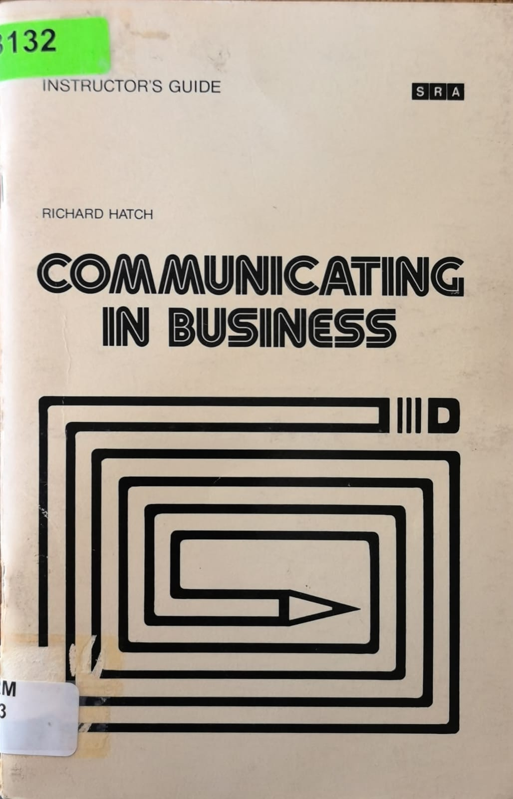 COMMUNICATING IN BUSINESS