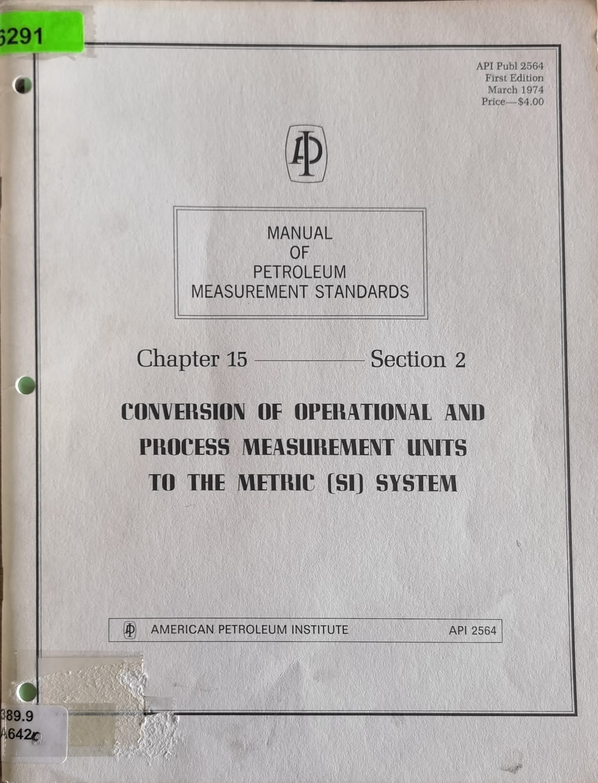CONVERSION OF OPERATIONAL AND PROCESS MEASUREMENT UNITS TO THE METRIC (SI) SYSTEM