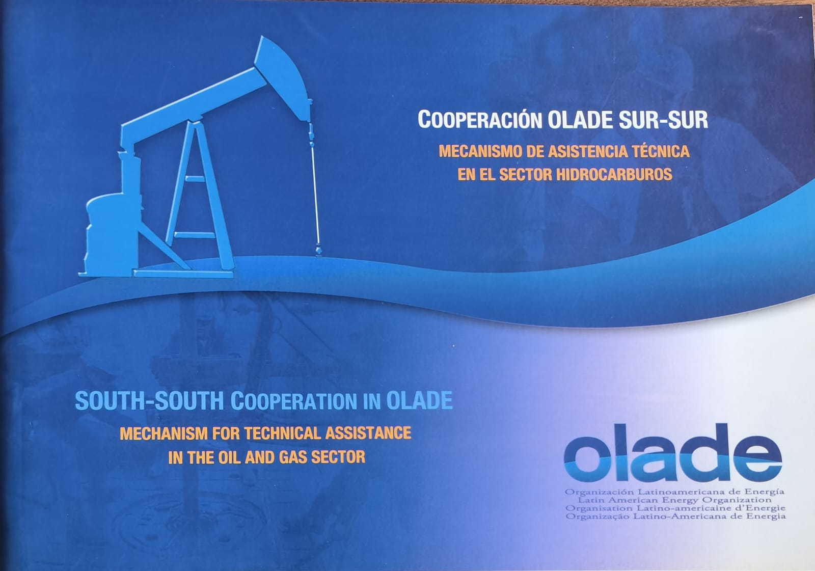 COOPERACIÓN OLADE SUR-SUR MECANISMO DE ASISTENCIA TÉCNICA EN EL SECTOR HIDROCARBUROS