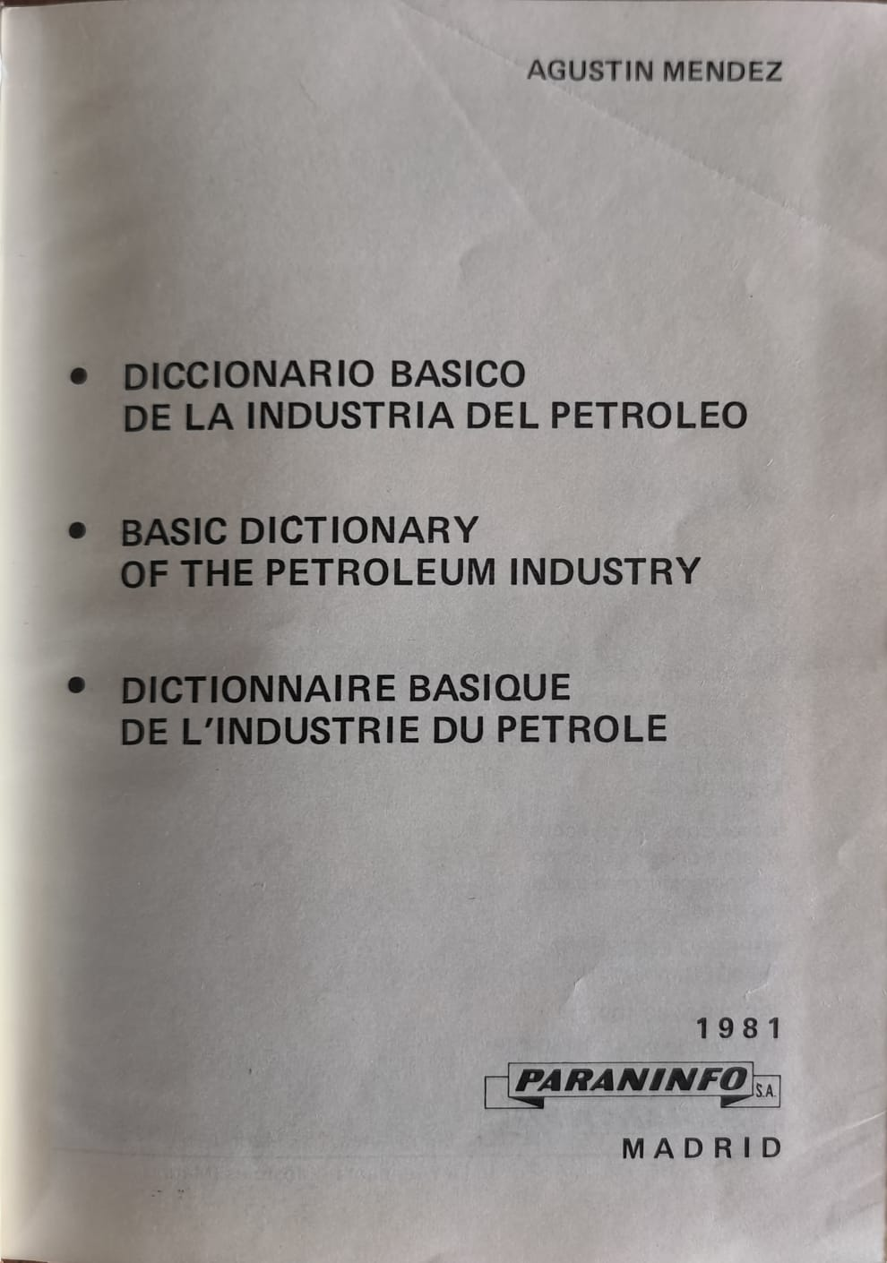 DICCIONARIO BASICO DE LA INDUSTRIA DEL PETROLEO