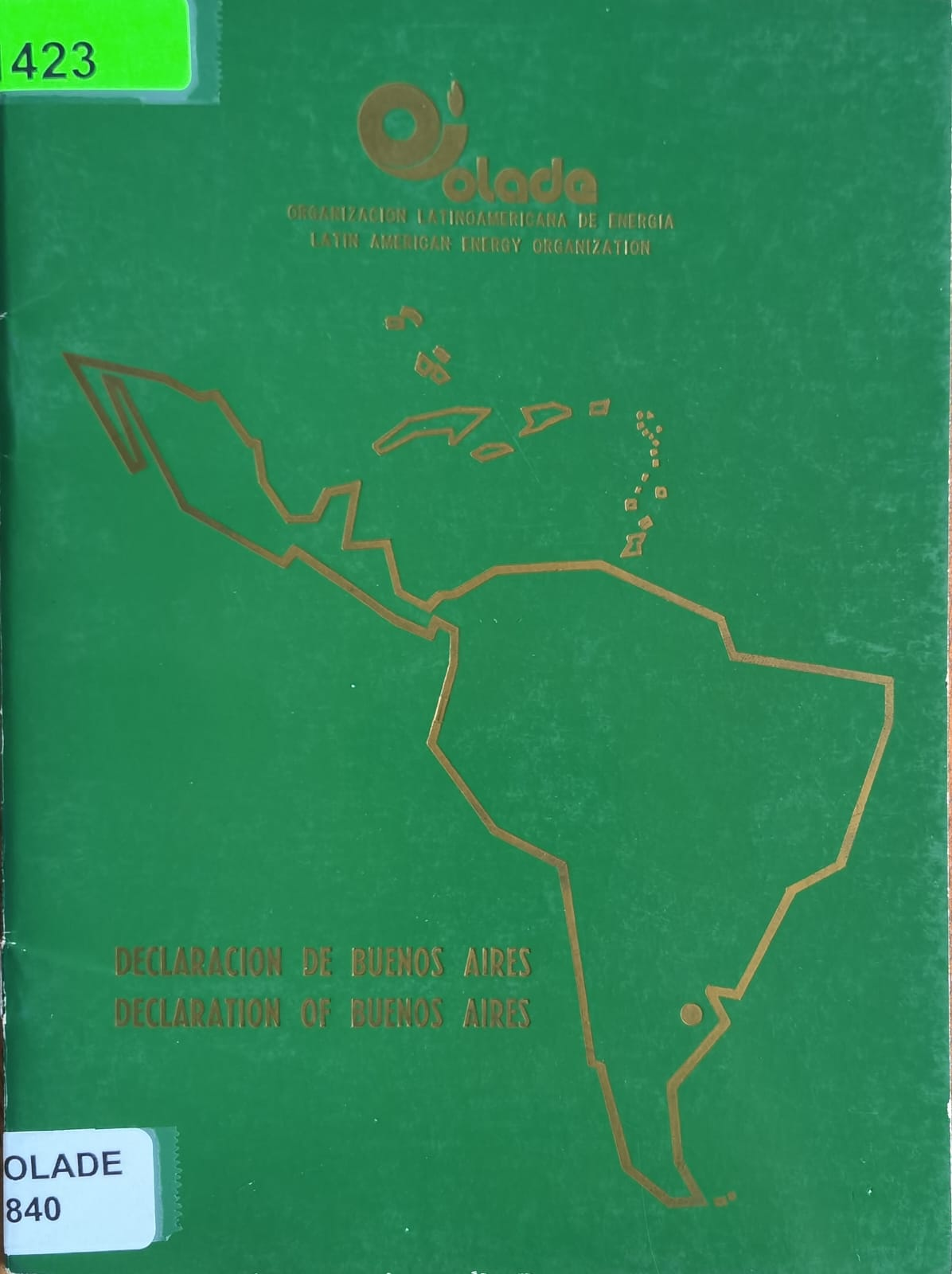 DECLARACION DE BUENOS AIRES; DECLARATION OF BUENOS AIRES