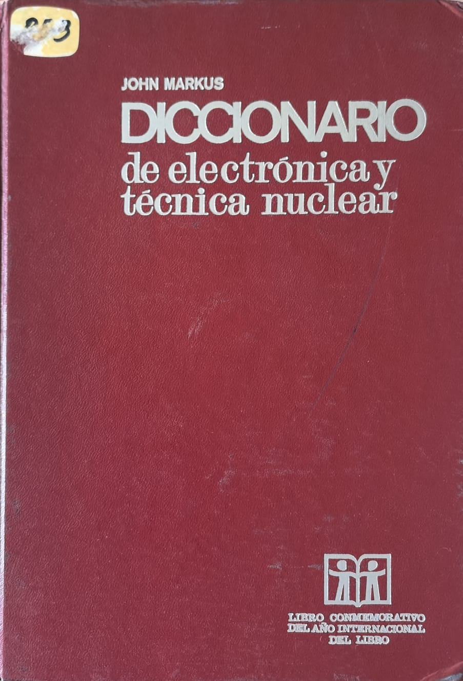 DICCIONARIO de electrónica y técnica nuclear