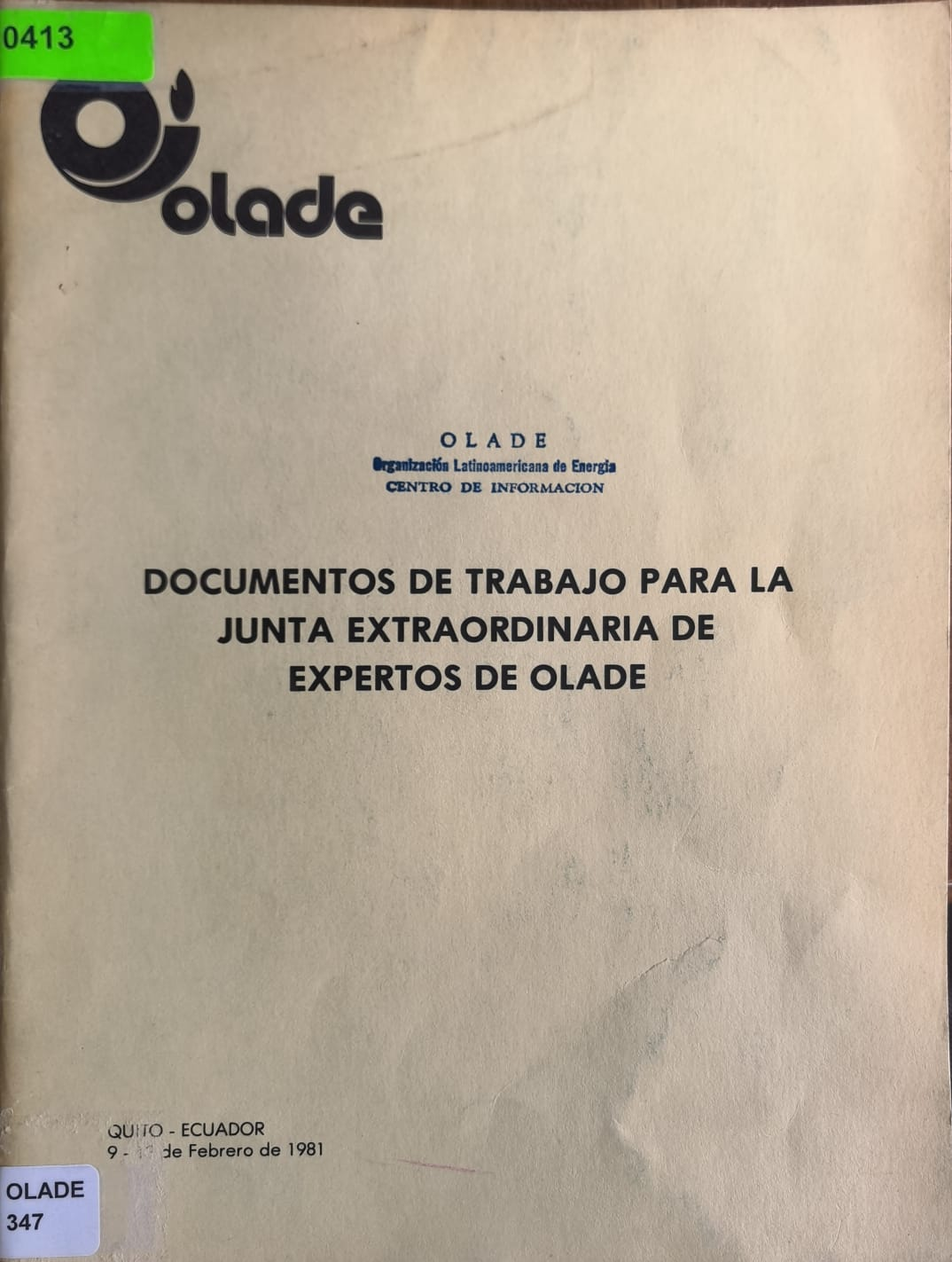 DOCUMENTOS DE TRABAJO PARA LA JUNTA EXTRAORDINARIA DE EXPERTOS DE OLADE
