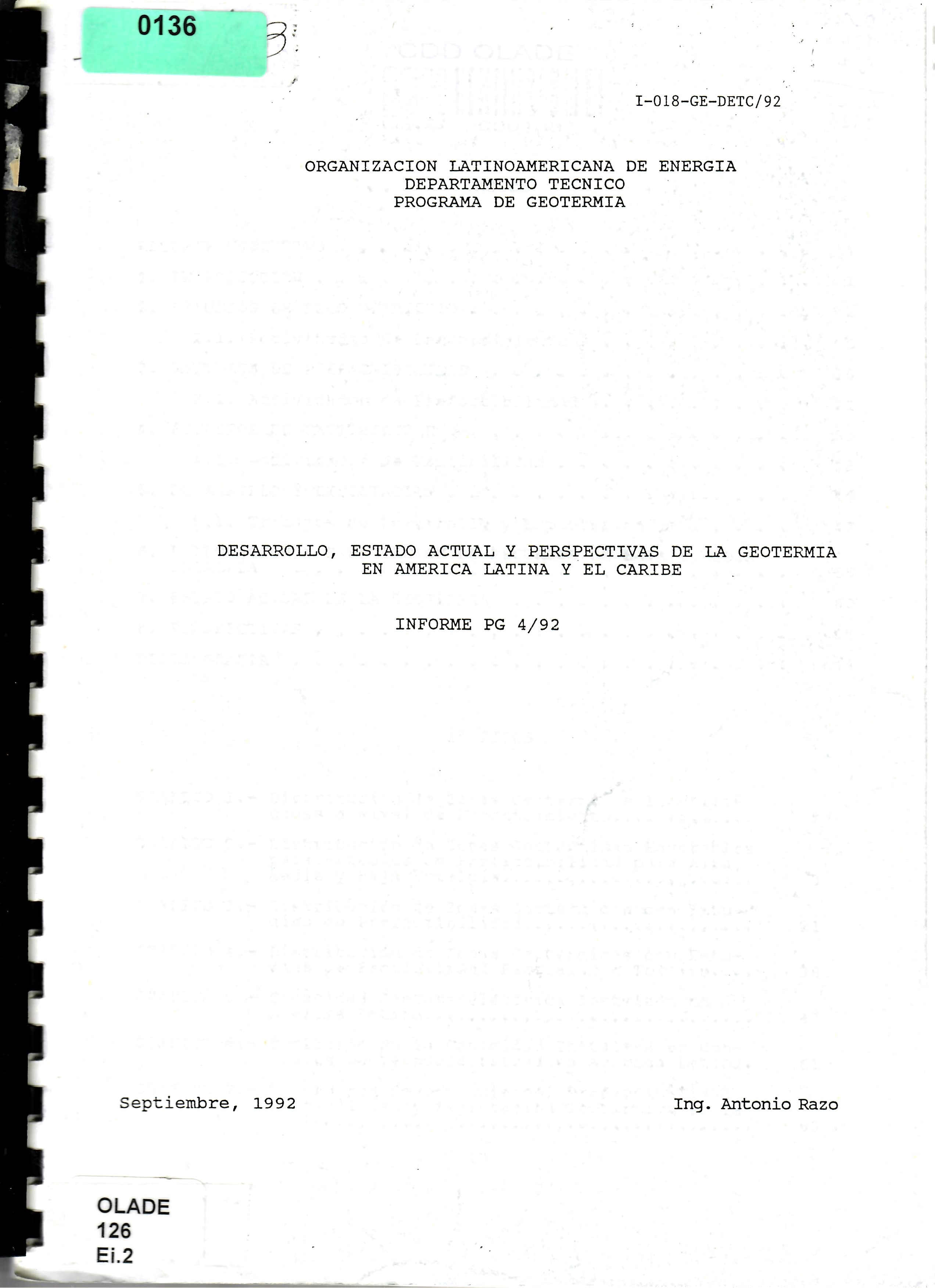 DESARROLLO, ESTADO ACTUAL Y PERSPECTIVAS DE LA GEOTERMIA EN AMERICA LATINA Y EL CARIBE