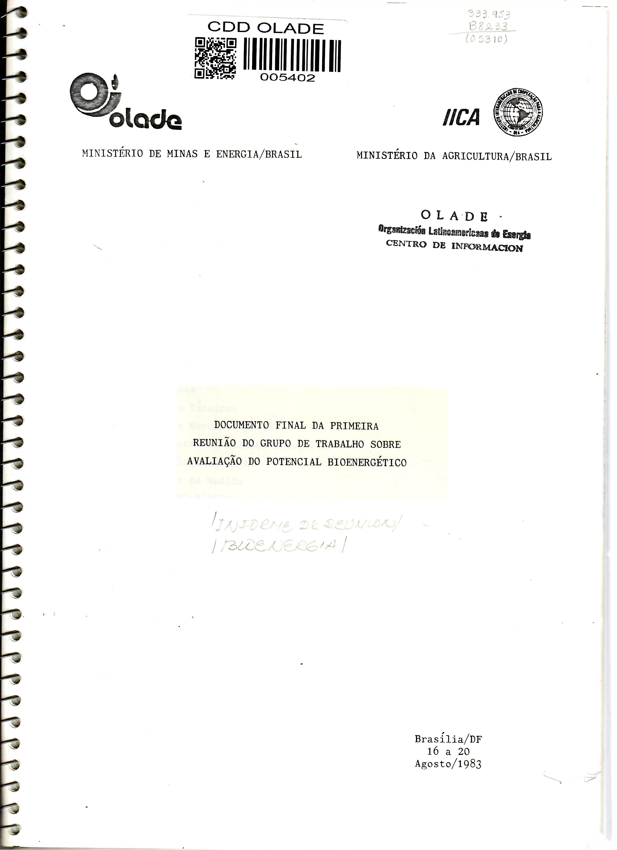 DOCUMENTO FINAL DA PRIMEIRA REUNIÃO DO GRUPO DE TRABALHO SOBRE AVALIAÇÃO DO POTENCIAL BIOENERGÉTICO
