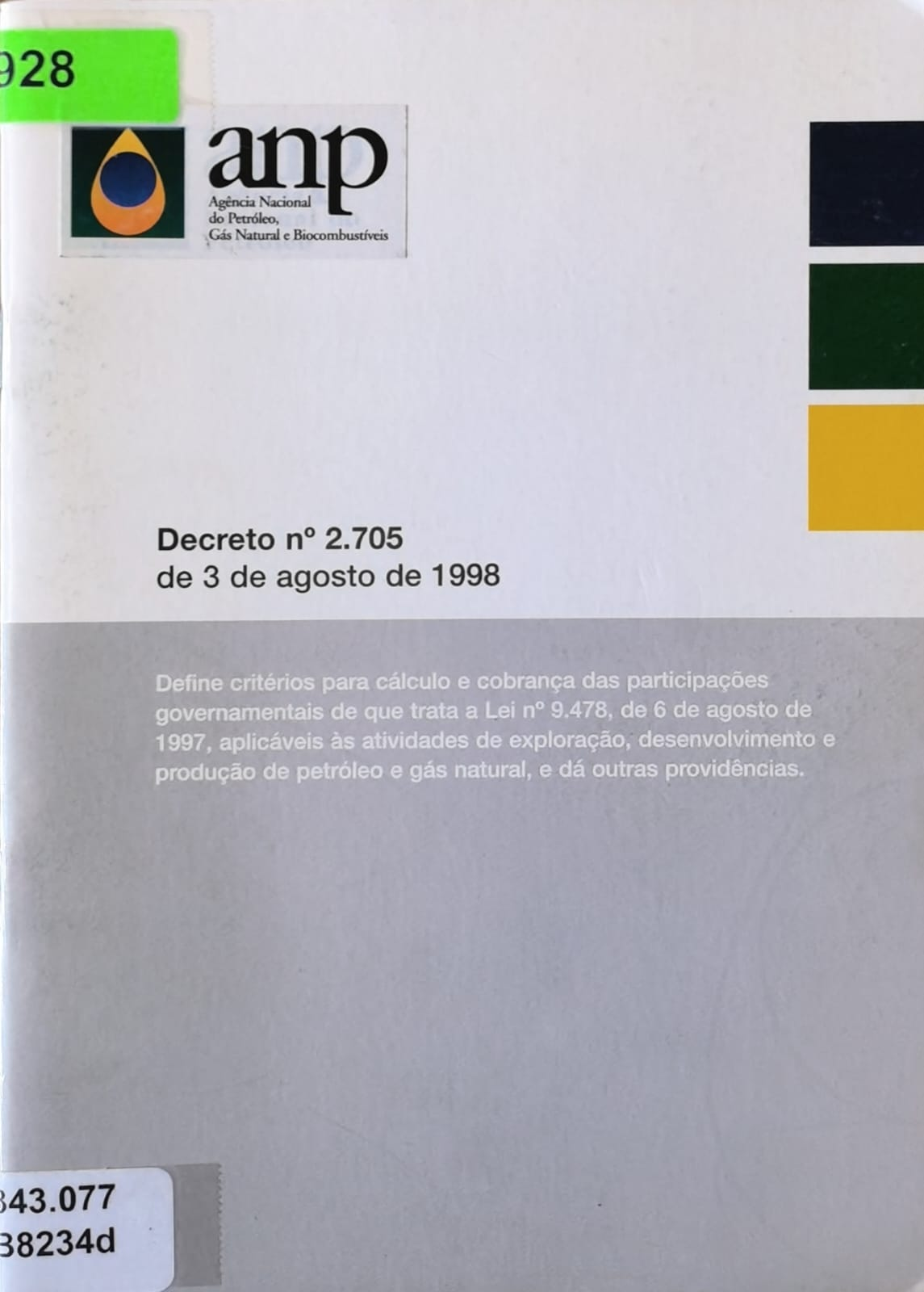 Decreto n° 2.705 de 3 de agosto de 1998