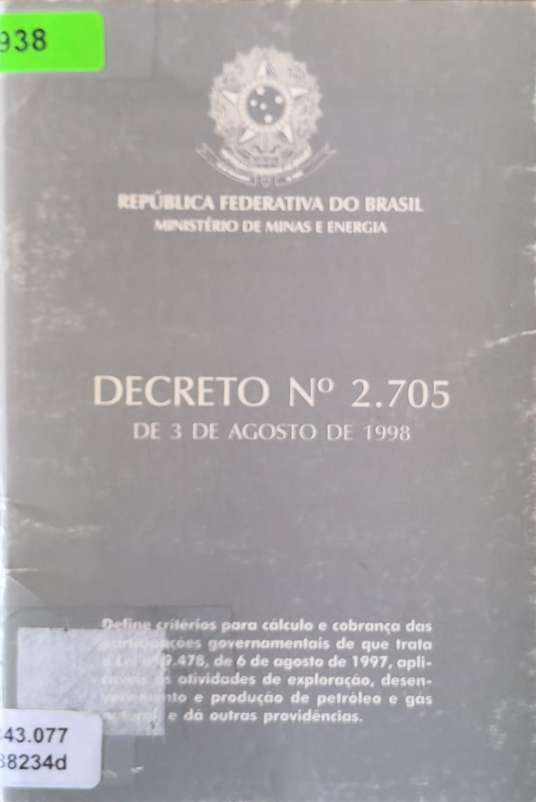 DECRETO N° 2.705 DE 3 DE AGOSTO DE 1998 - Regulación cadena de petróleo
