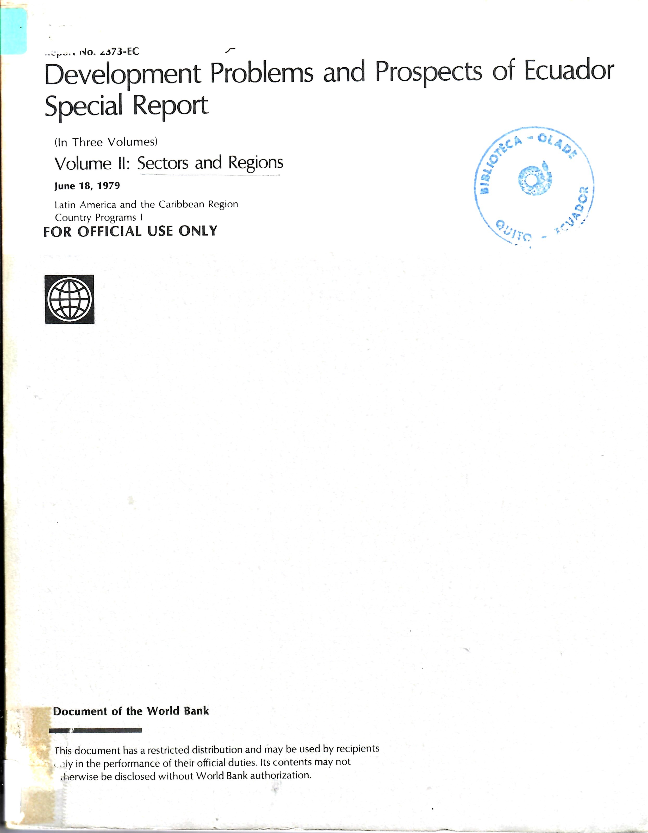 Development Problems and Prospects of Ecuador Special Report Volume II: Sectors and Regions