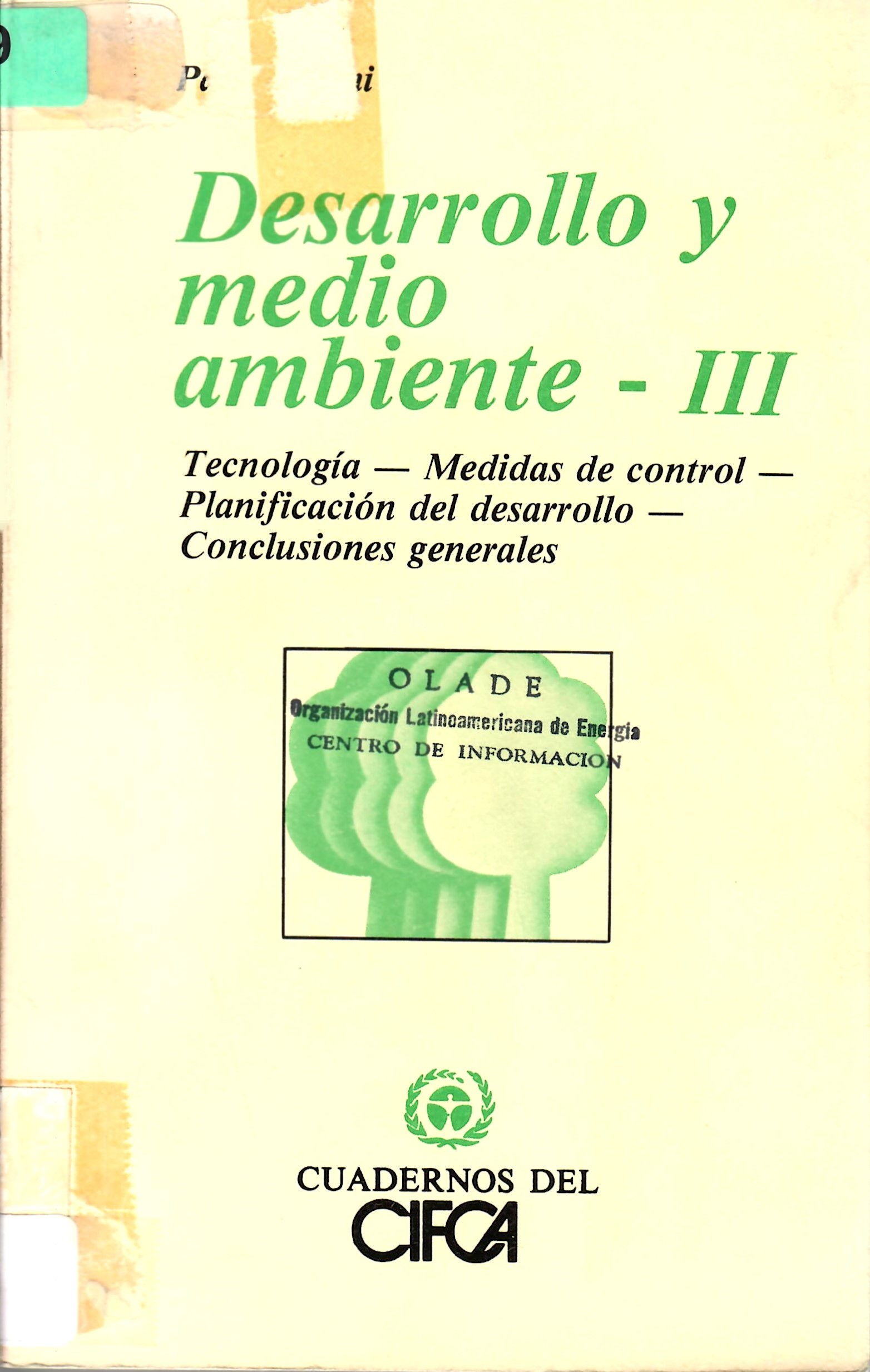Desarrollo y medio ambiente - III Tecnología - Medidas de control - Planificación del desarrollo - Conclusiones generales