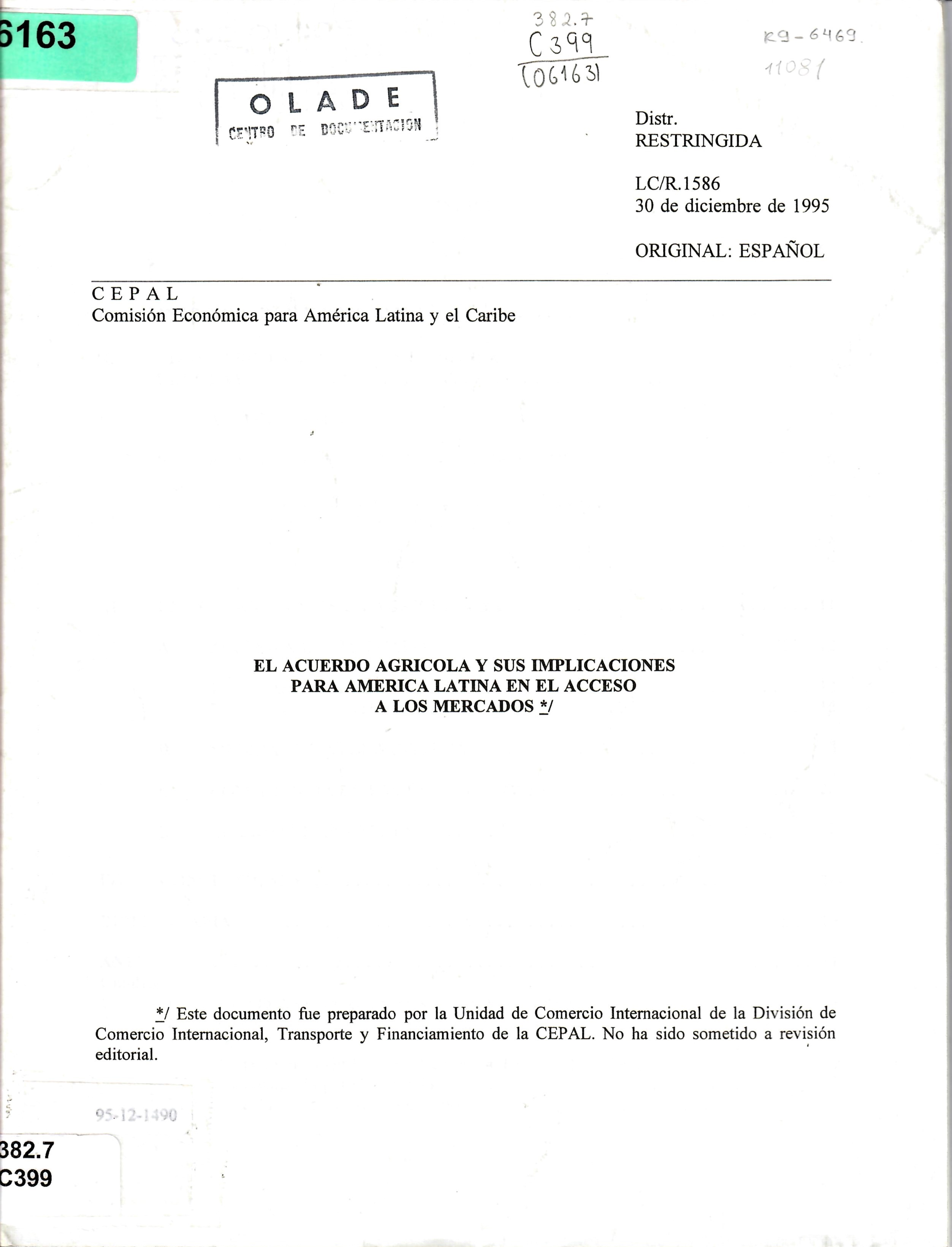 EL ACUERDO AGRICOLA Y SUS IMPLICACIONES PARA AMERICA LATINA EN EL ACCESO LOS MERCADOS */