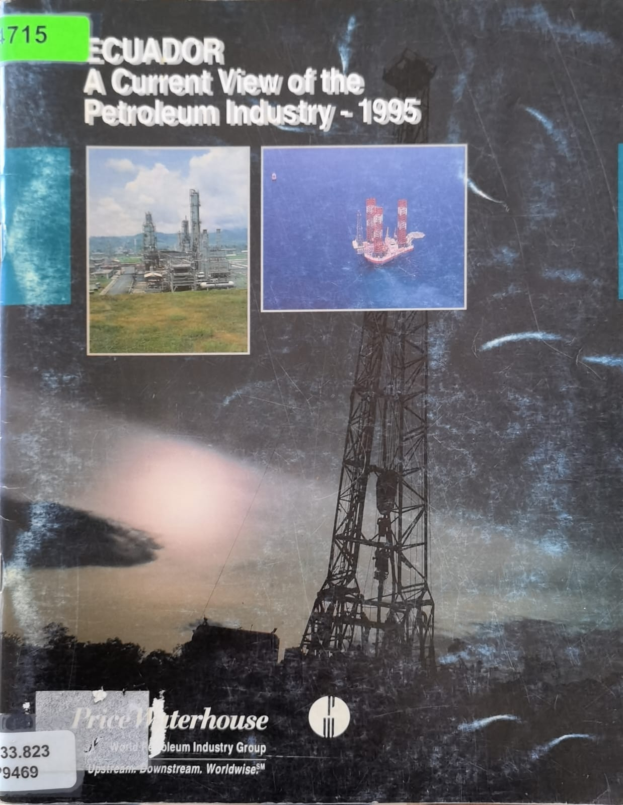 ECUADOR A Current View of the Petroleum Industry - 1995