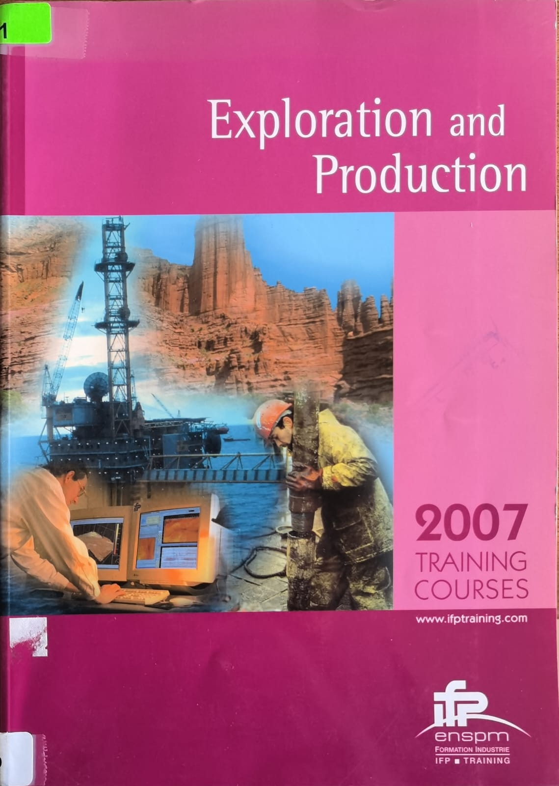 Exploration and Production