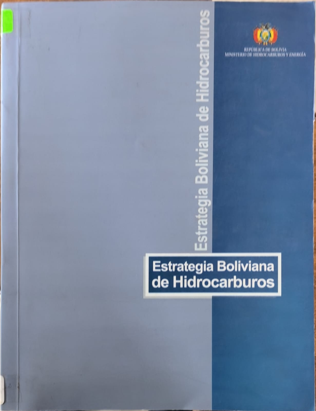 Estrategia Boliviana de Hidrocarburos