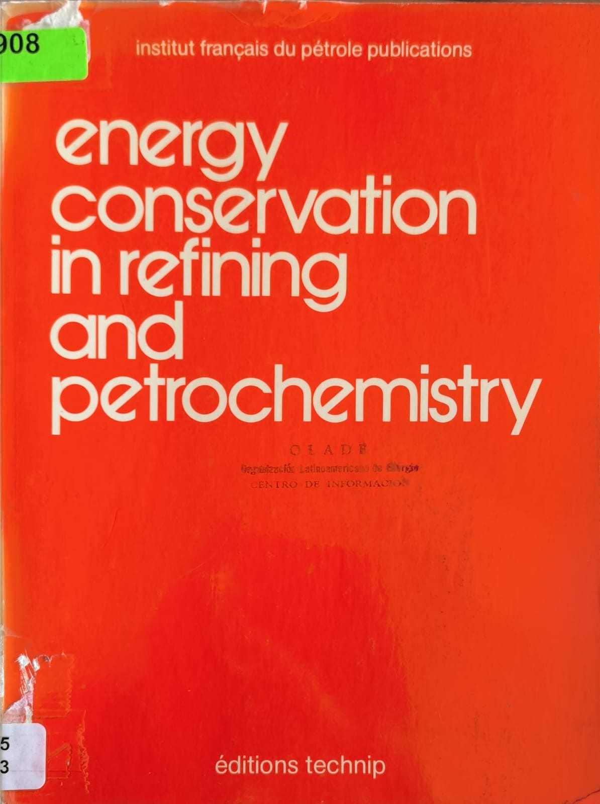 energy conservation in refining and petrochemistry