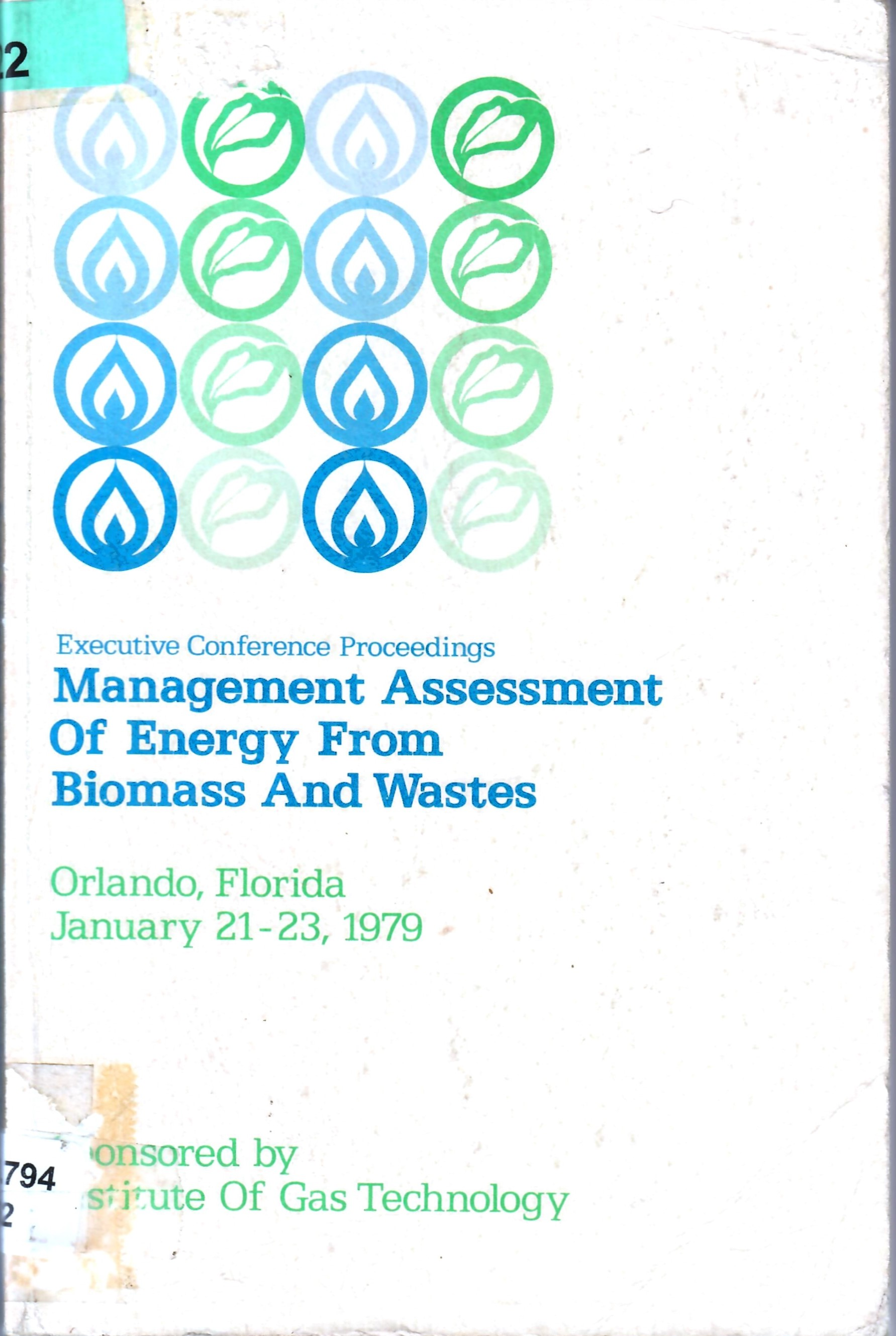 Executive Conference Proceedings Management Assessment Of Energy From Biomass And Wastes