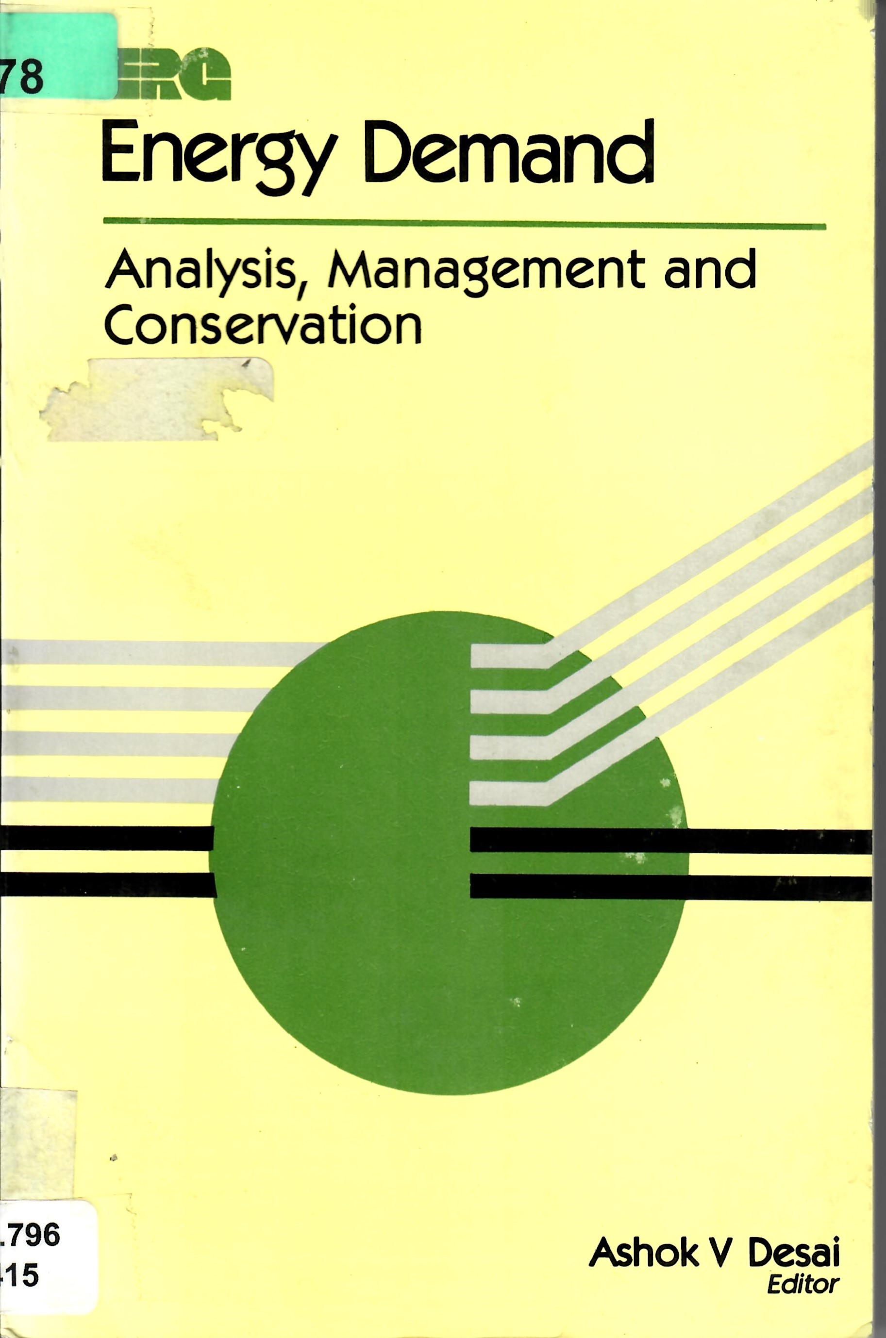 Energy Demand Analysis, Management and Conservation