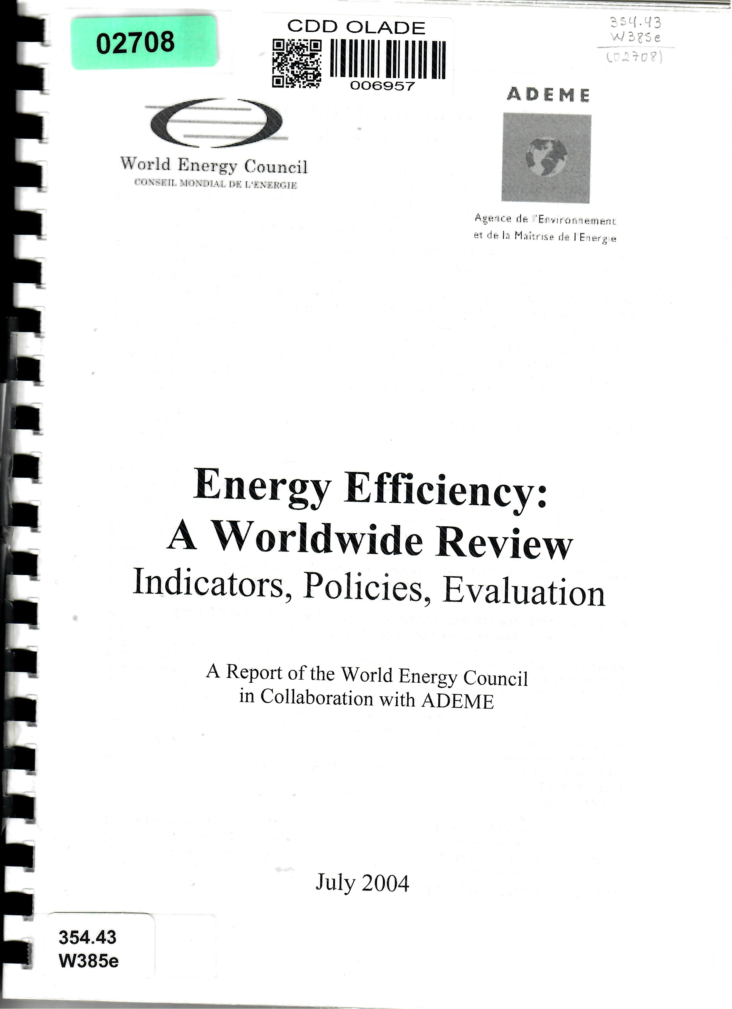 Energy Efficiency: A Worldwide Review Indicators, Policies, Evaluation