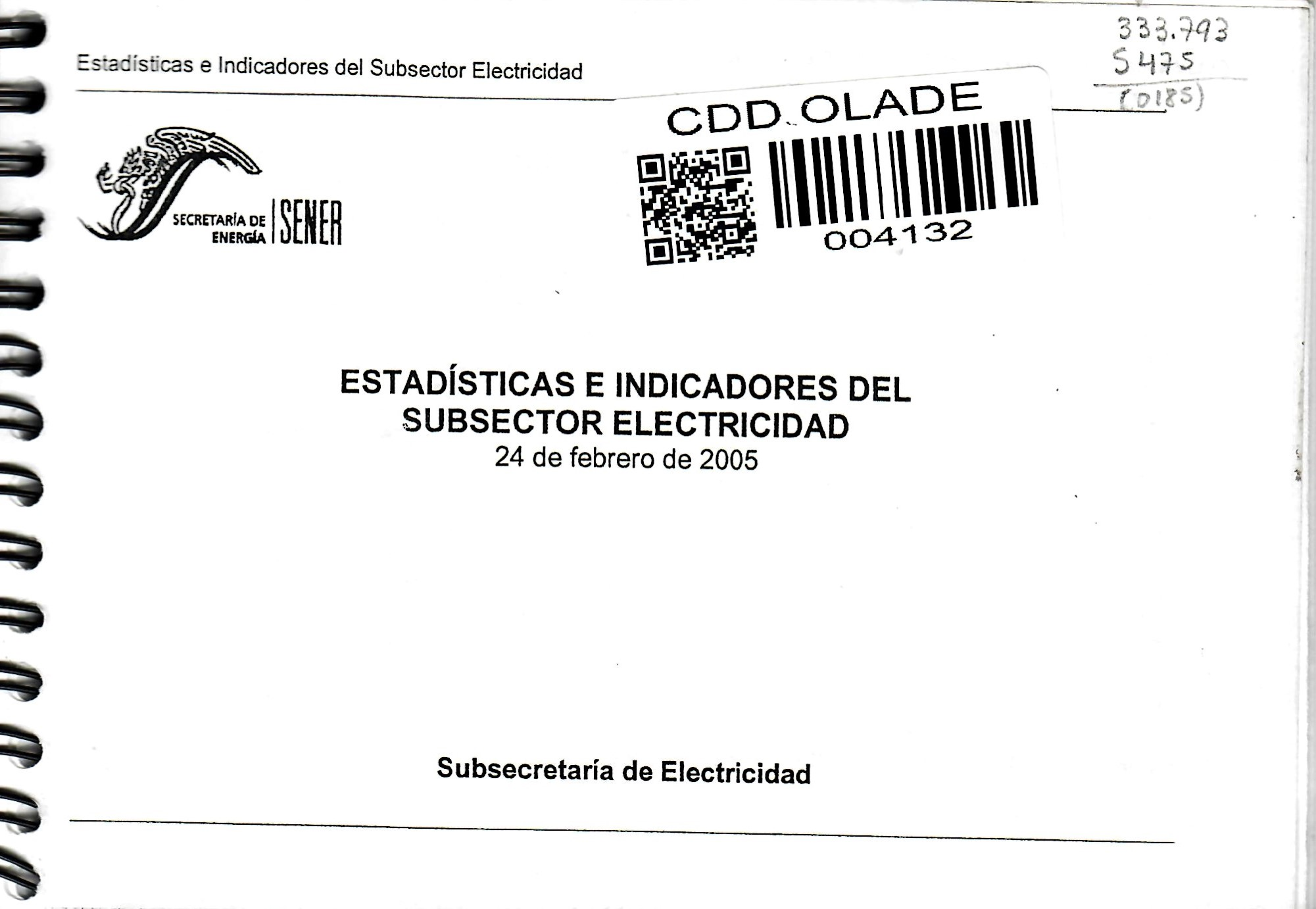 ESTADÍSTICAS E INDICADORES DEL SUBSECTOR ELECTRICIDAD