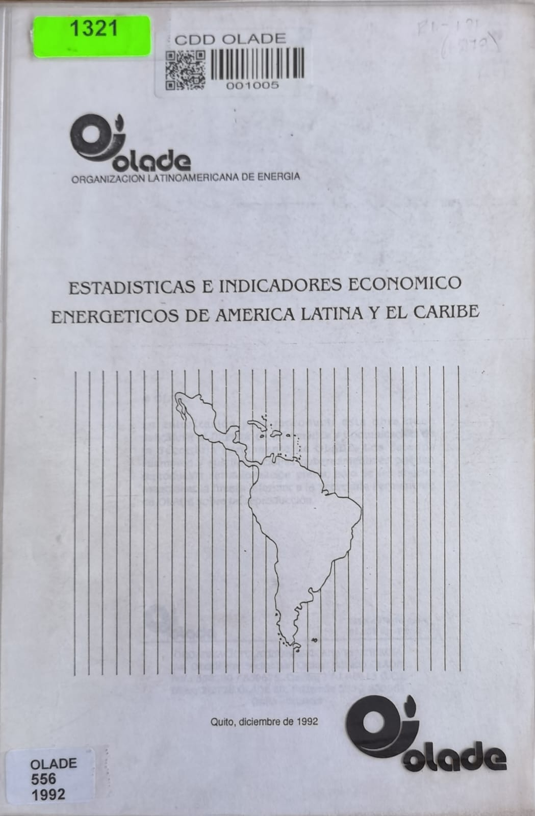 ESTADISTICAS E INDICADORES ECONOMICO ENERGETICOS DE AMERICA LATINA Y EL CARIBE