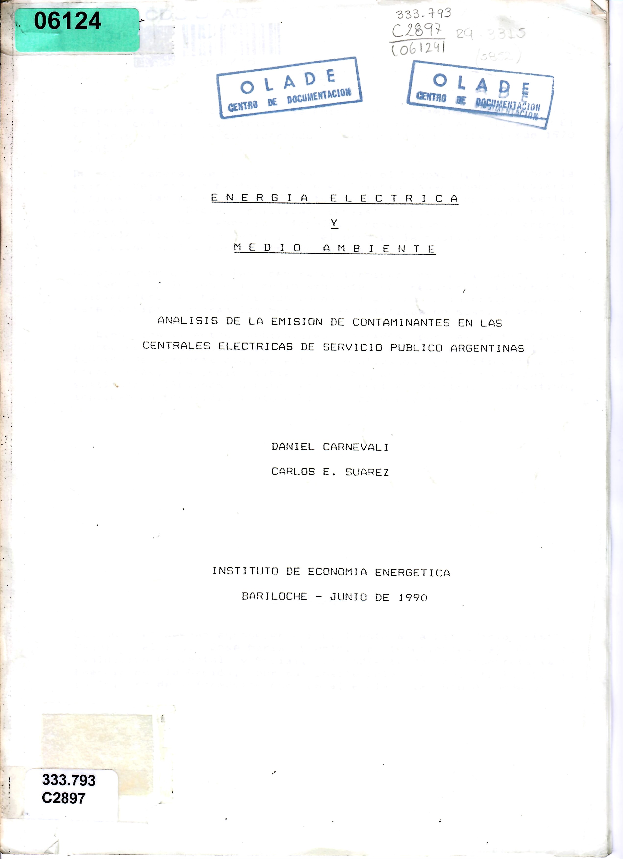 ENERGIA ELECTRICA y MEDIO AMBIENTE ANALISIS DE LA EMISION DE CONTAMINANTES EN LAS CENTRALES ELECTRICAS DE SERVICIO PUBLICO ARGENTINAS