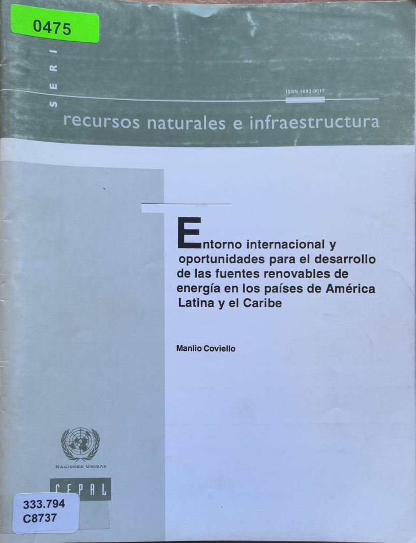 Entorno internacional y oportunidades para el desarrollo de las fuentes renovables de energía en los países de América Latina y el Caribe