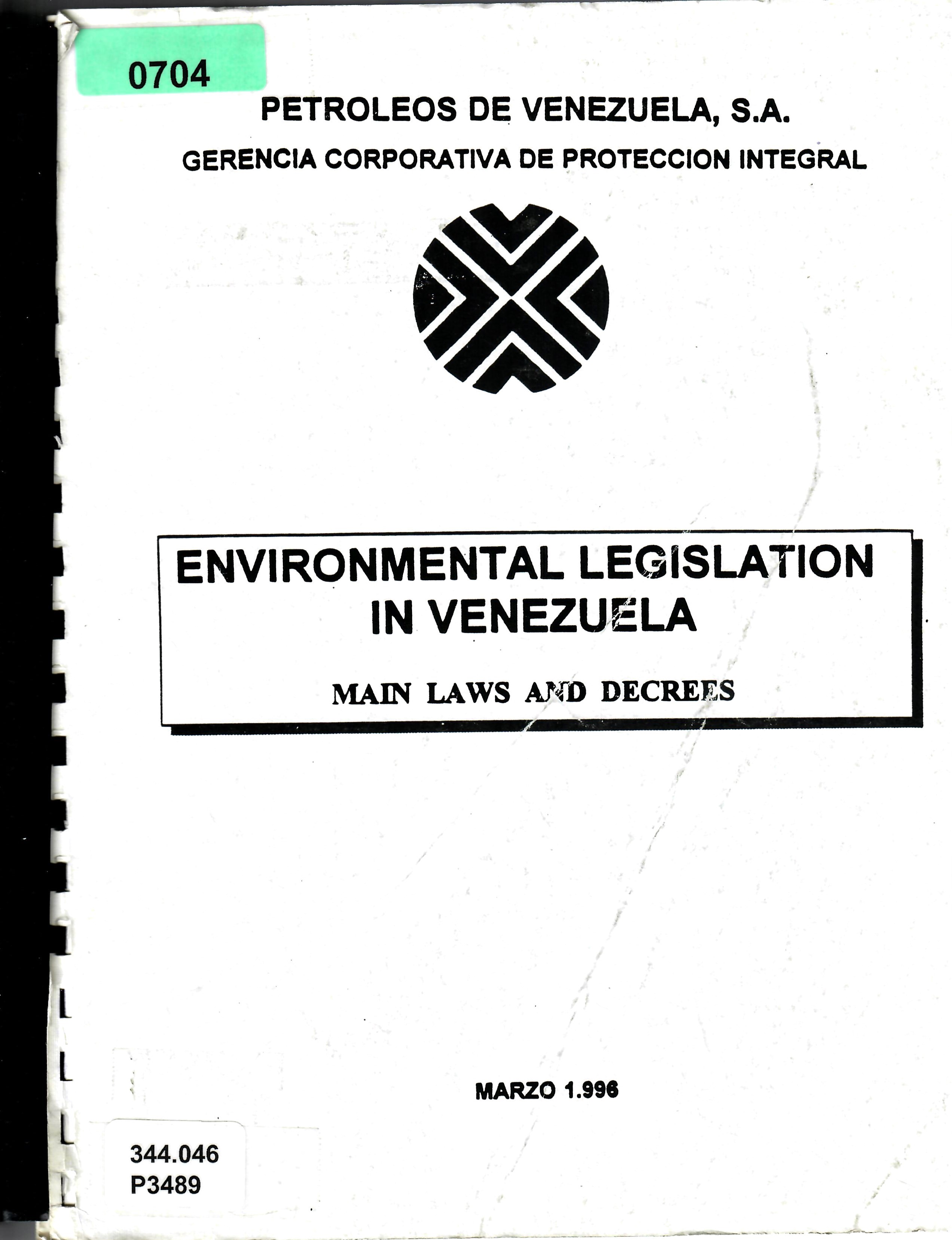 ENVIRONMENTAL LEGISLATION IN VENEZUELA MAIN LAWS AND DECREES