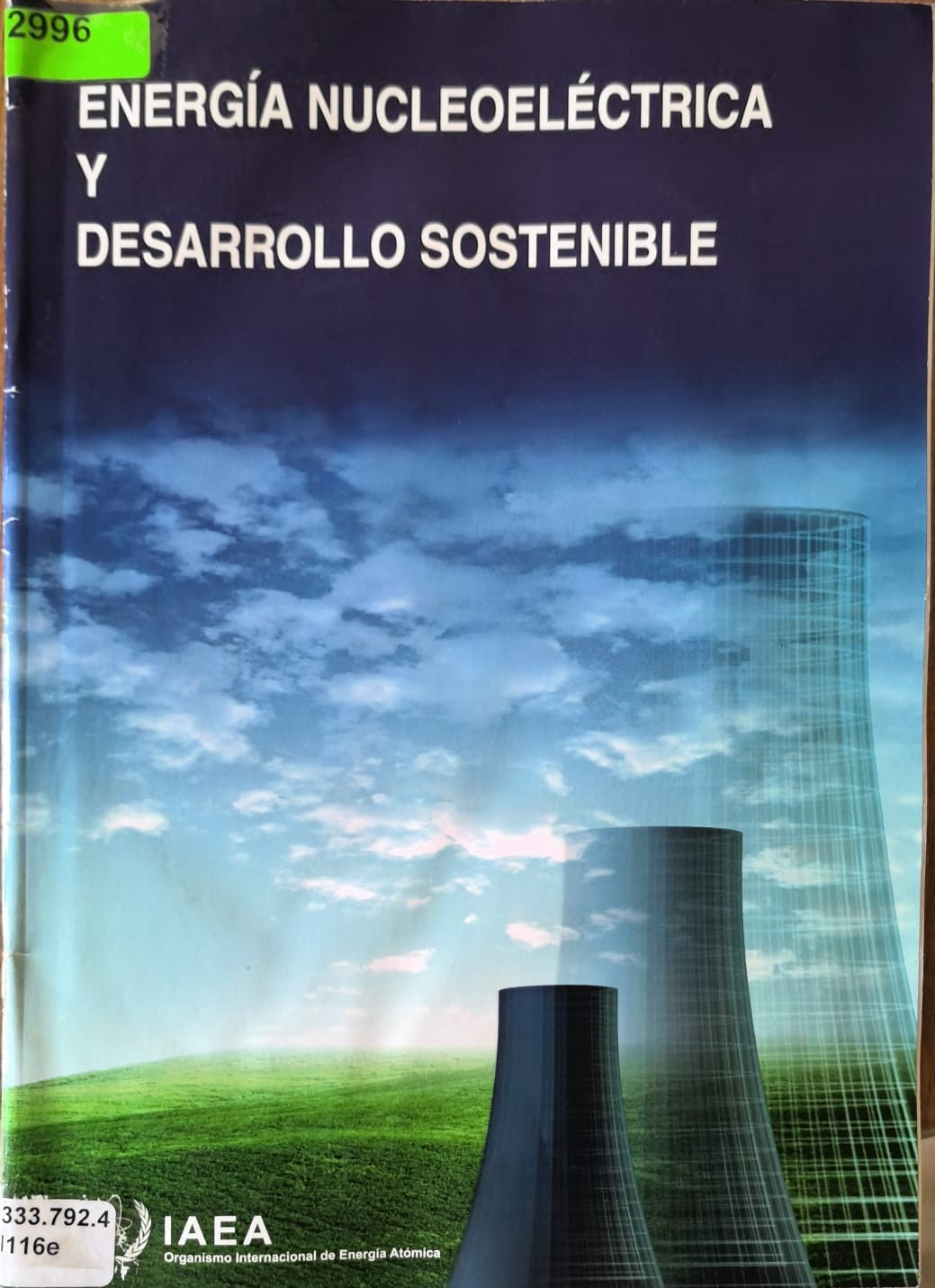ENERGÍA NUCLEOELÉCTRICA Y DESARROLLO SOSTENIBLE
