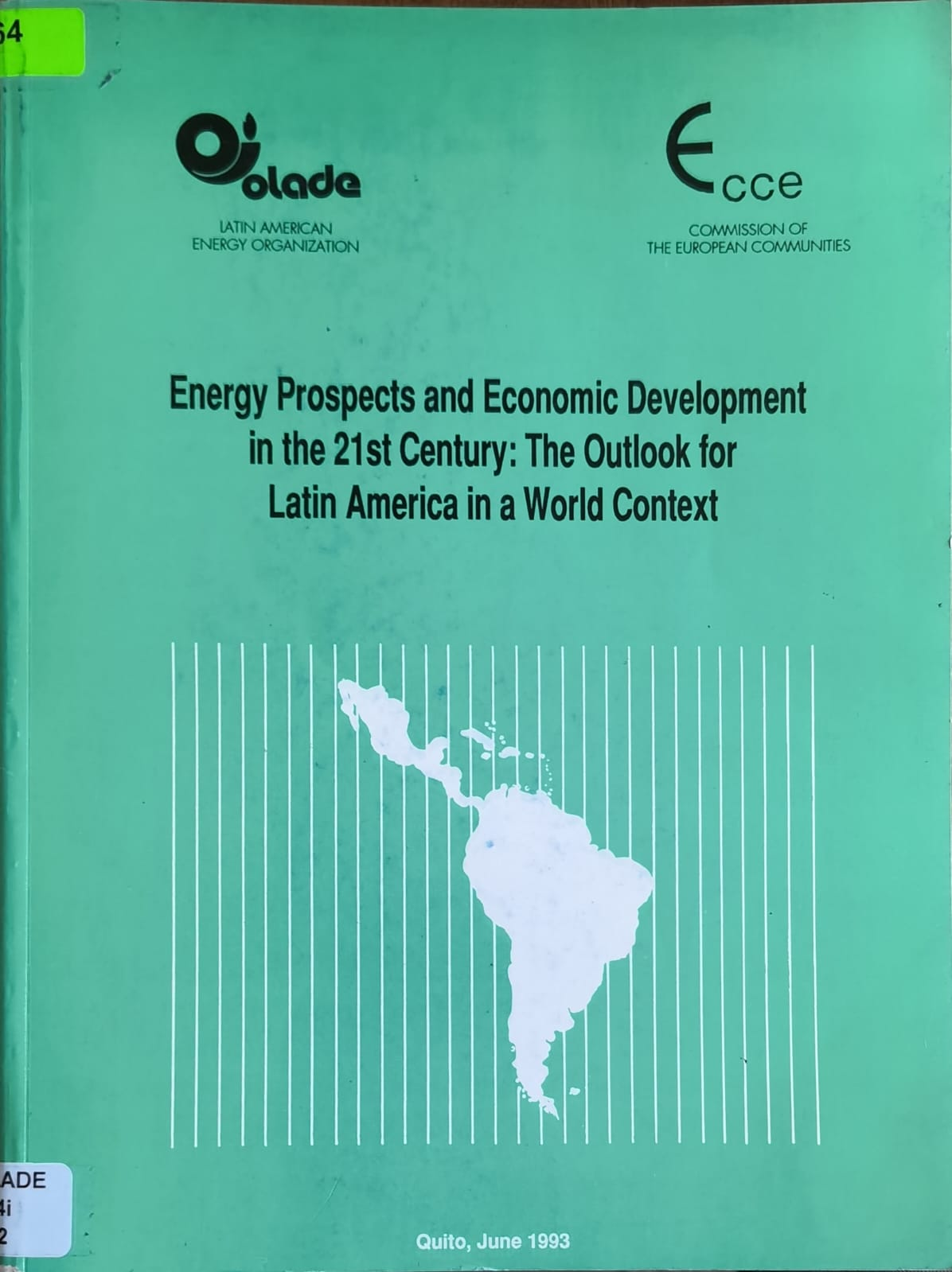 Energy Prospects and Economic Development in the 21st Century: The Outlook for Latin America in a World Context