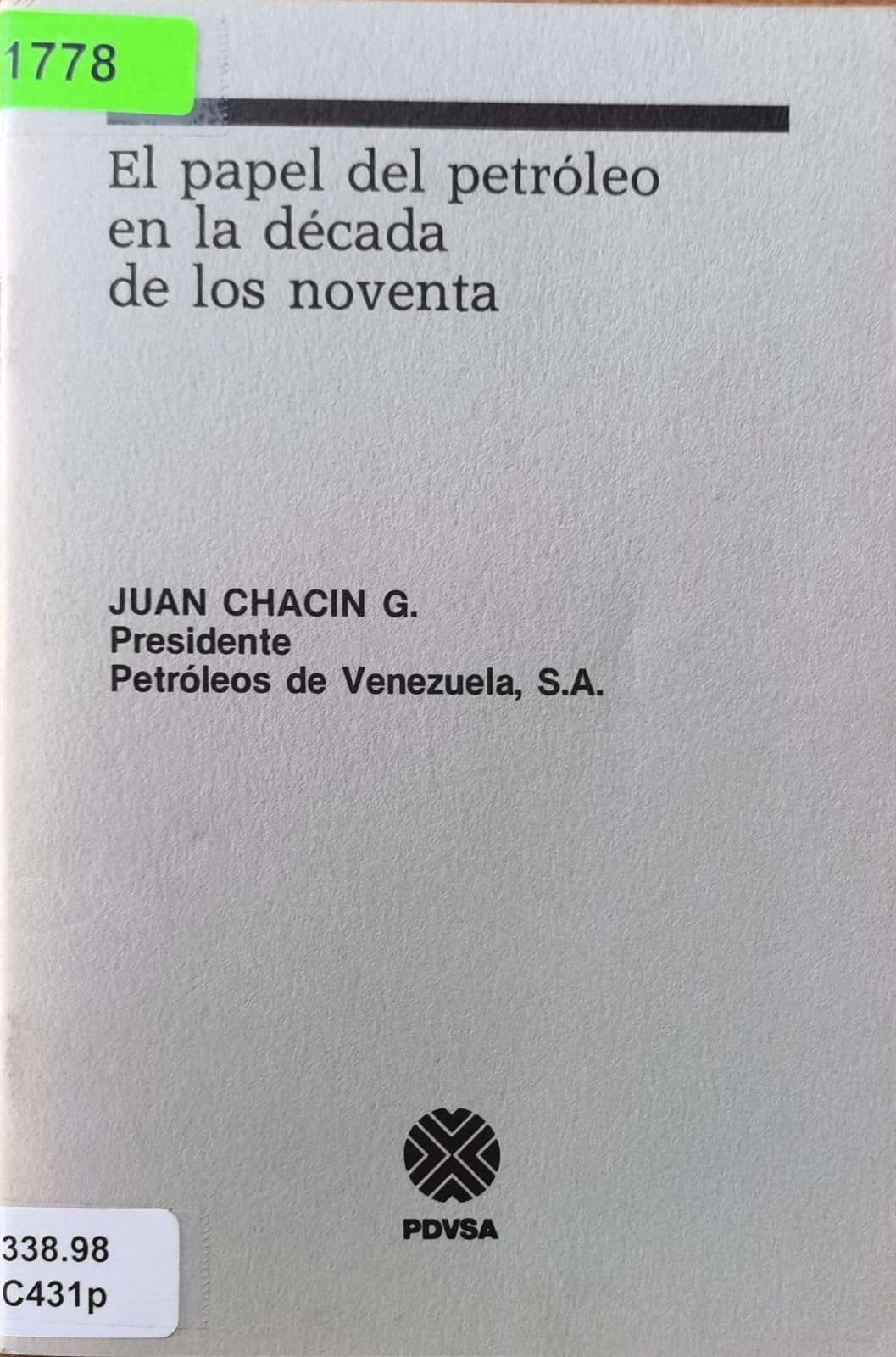 El papel del petróleo en la década de los noventa