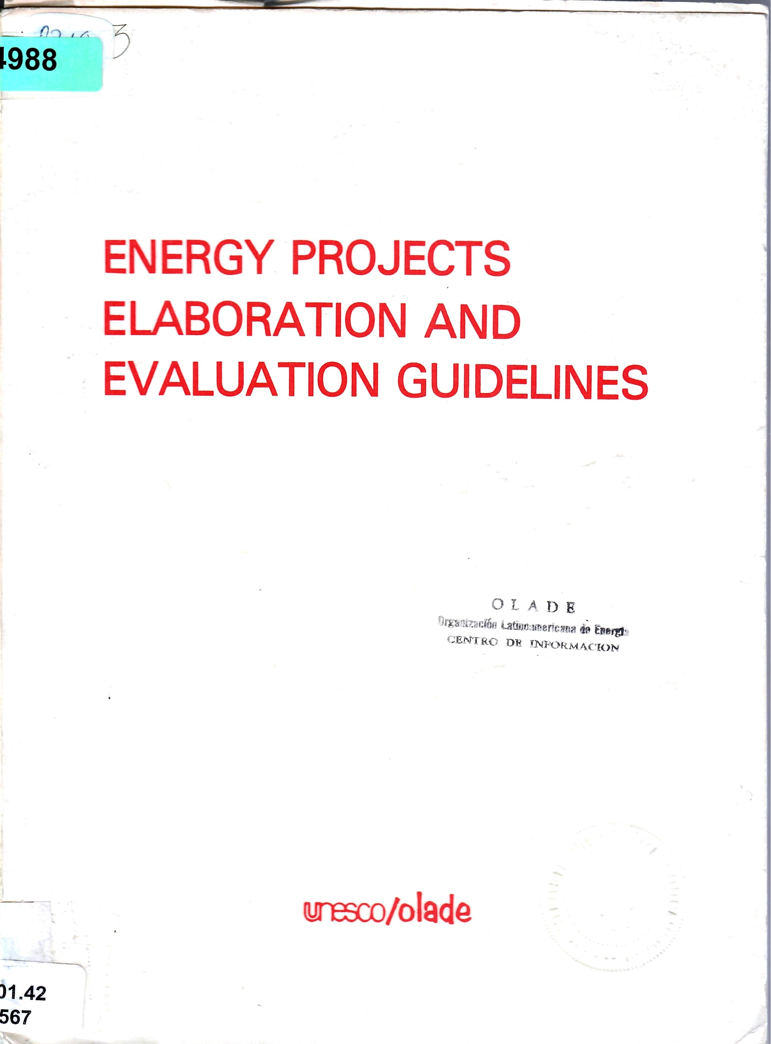 ENERGY PROJECTS ELABORATION AND EVALUATION GUIDELINES