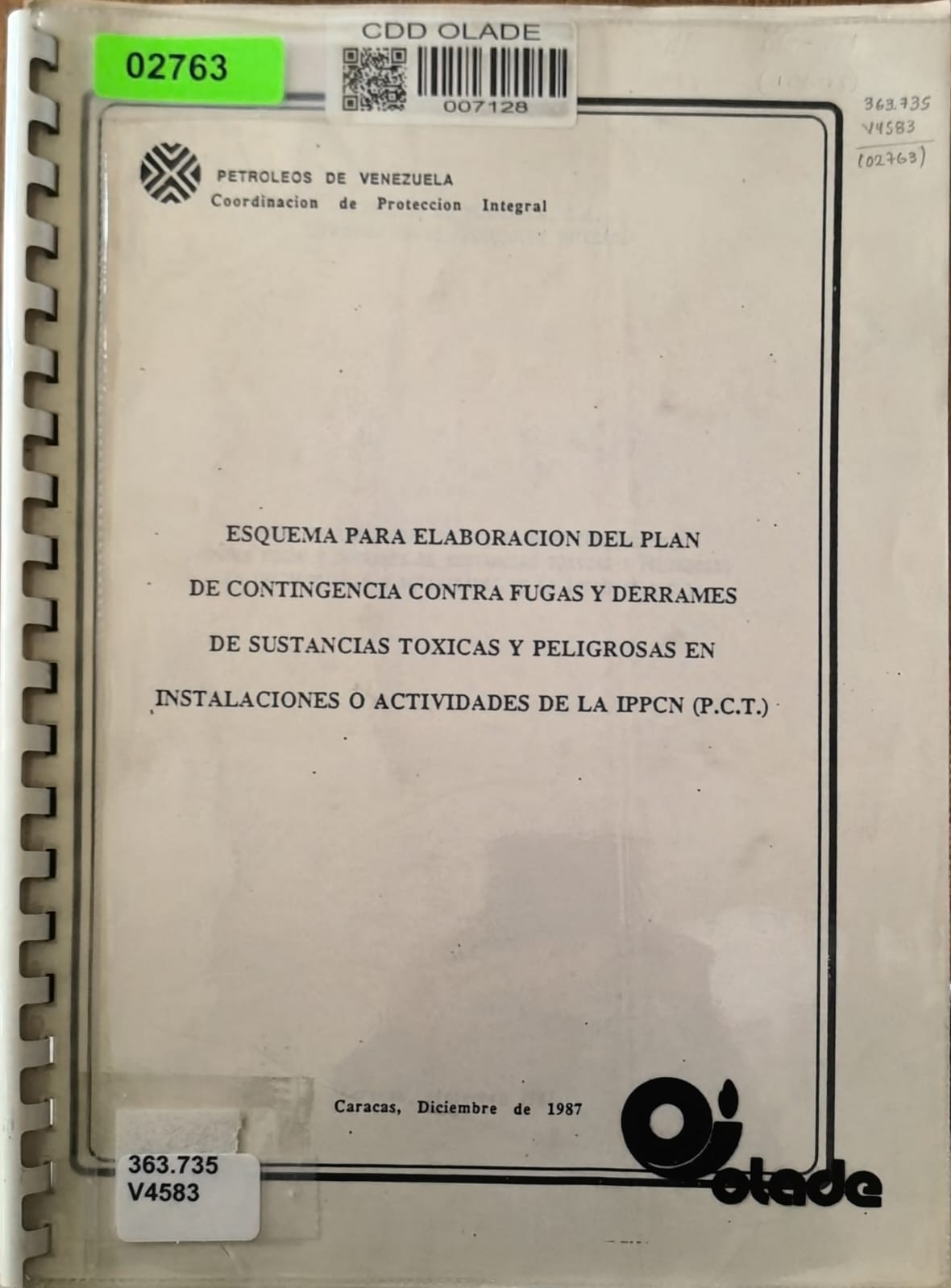ESQUEMA PARA ELABORACION DEL PLAN DE CONTINGENCIA CONTRA FUGAS Y DERRAMES
DE SUSTANCIAS TOXICAS Y PELIGROSAS EN INSTALACIONES O ACTIVIDADES DE LA IPPCN (P.C.T.)