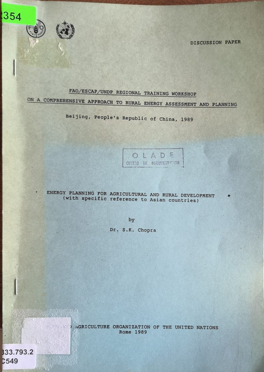 ENERGY PLANNING FOR AGRICULTURAL AND RURAL DEVELOPMENT (with specific reference to Asian countries)